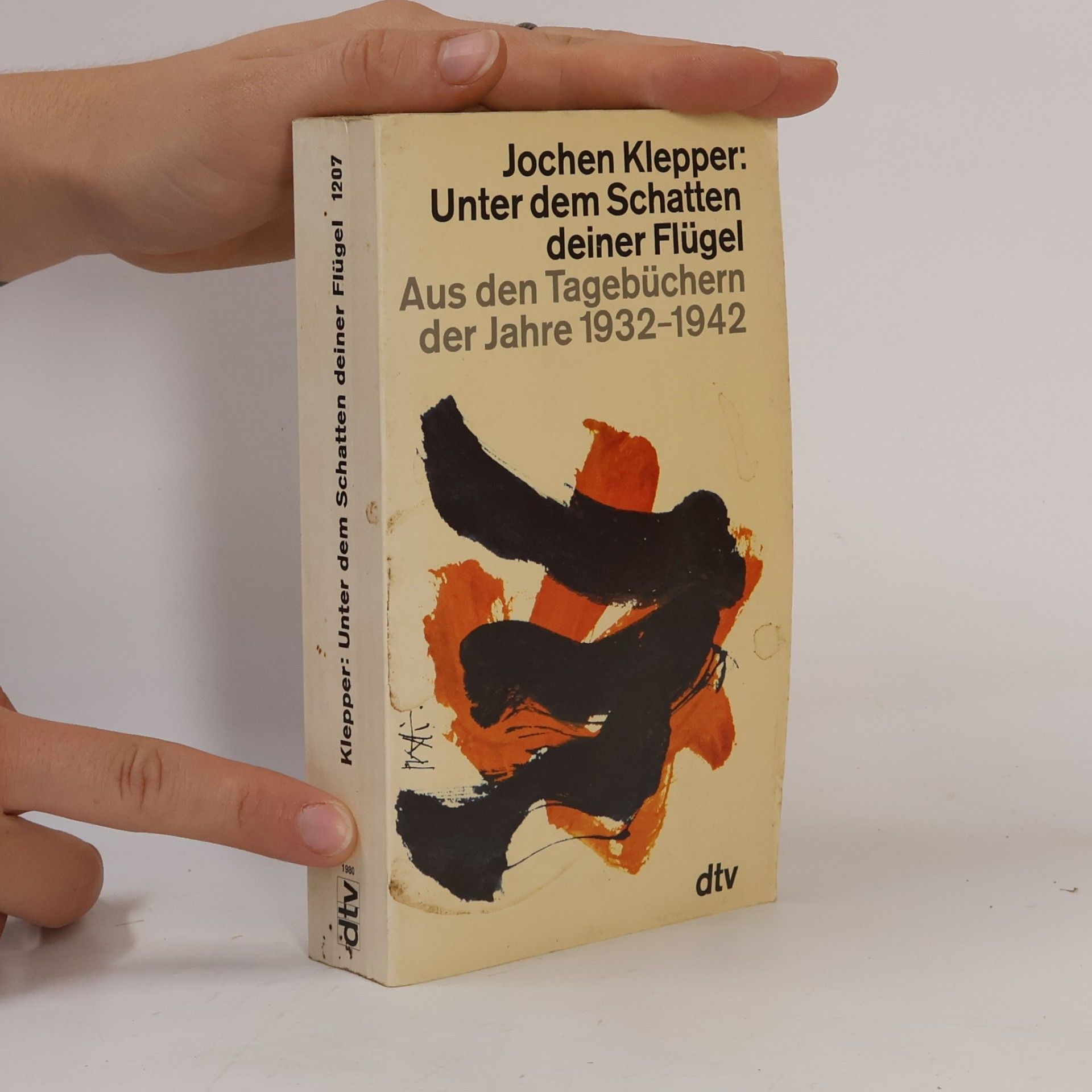 Jochen Klepper Unter dem Schatten deiner Flügel. Aus den Tagebüchern 1932-1942