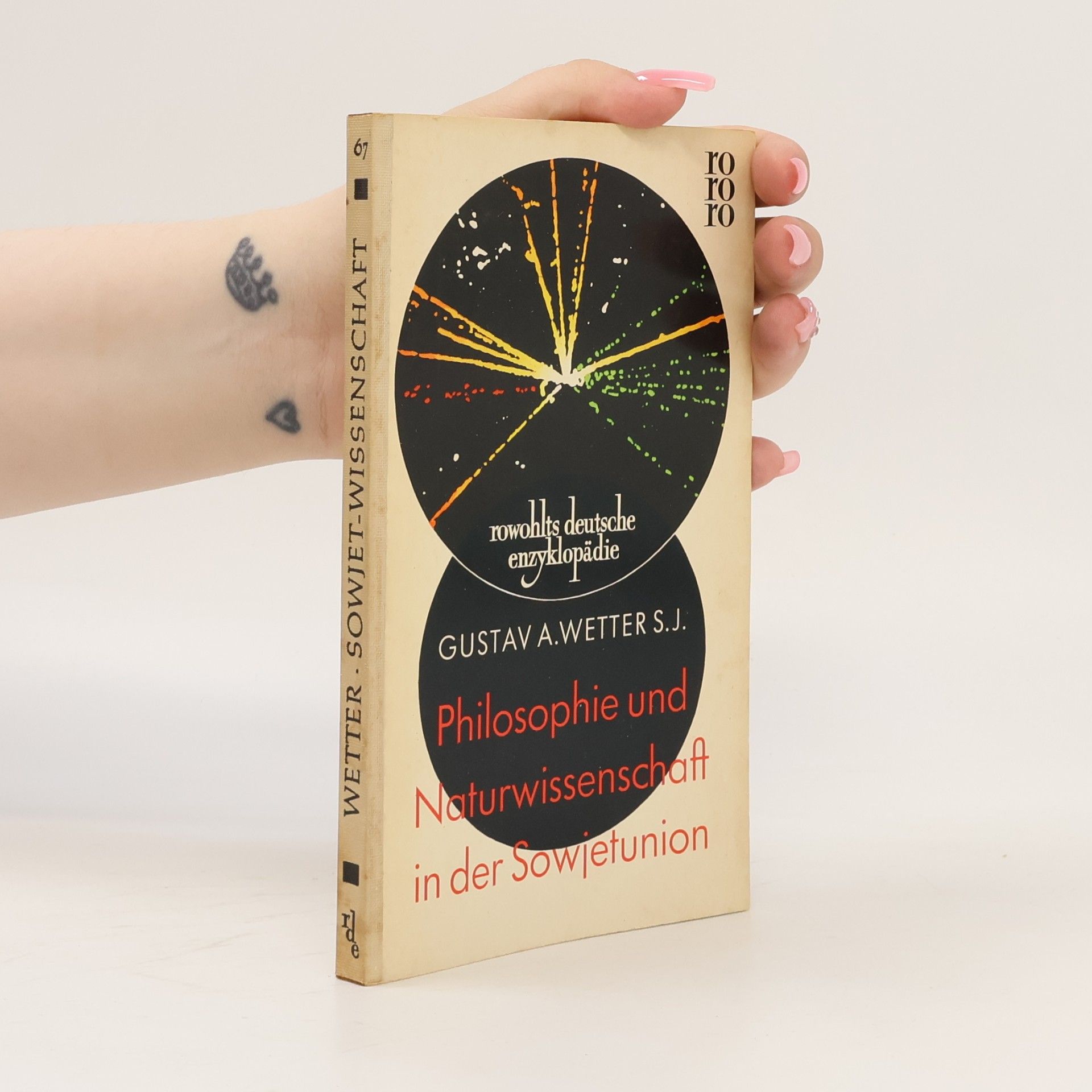 Gustav A. Wetter Philosophie und Naturwissenschaft in der Sowjetunion