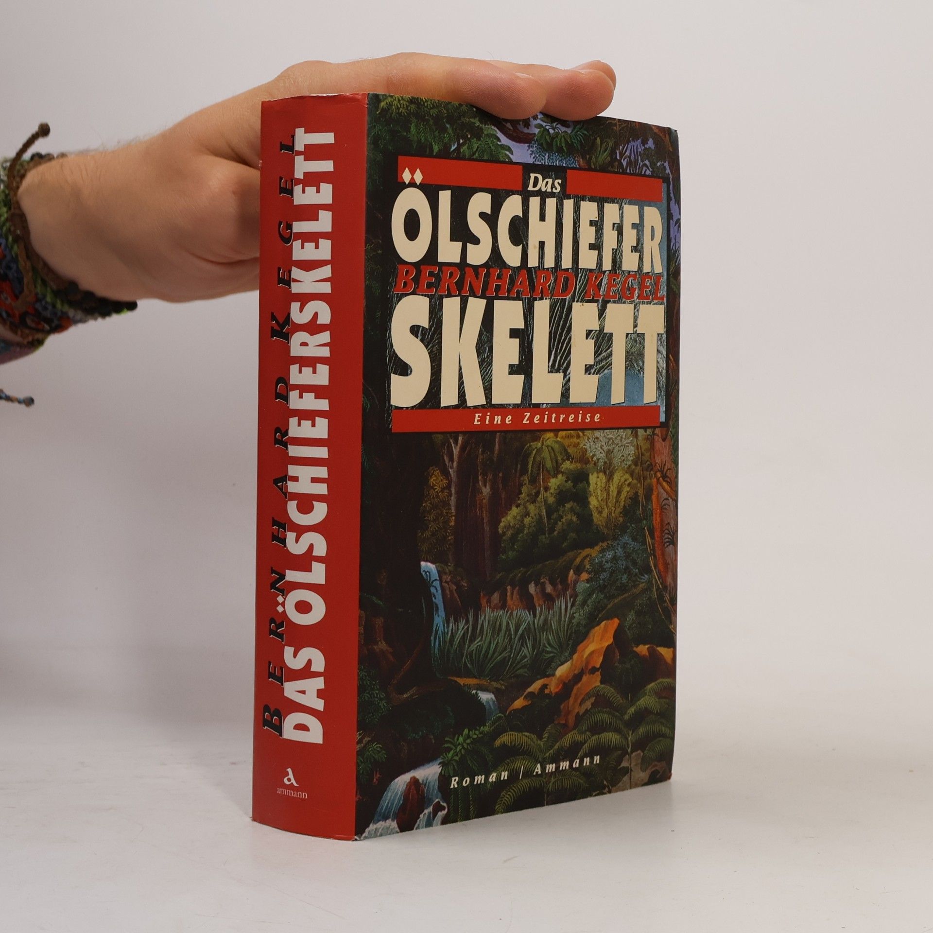 Bernhard Kegel Das Ölschieferskelett