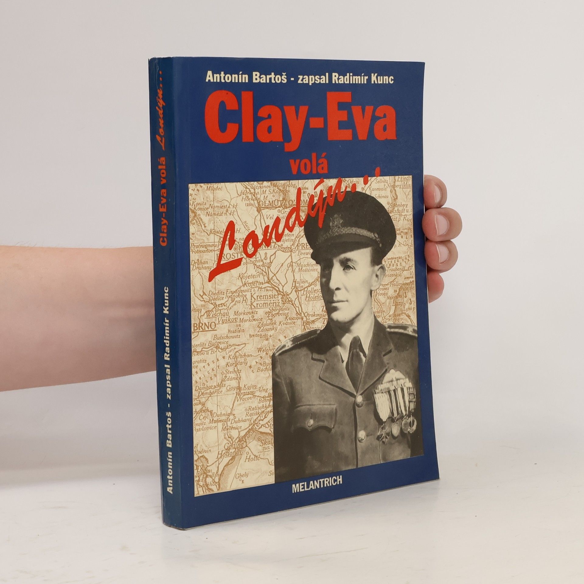 Radimír Kunc Clay-Eva volá Londýn...