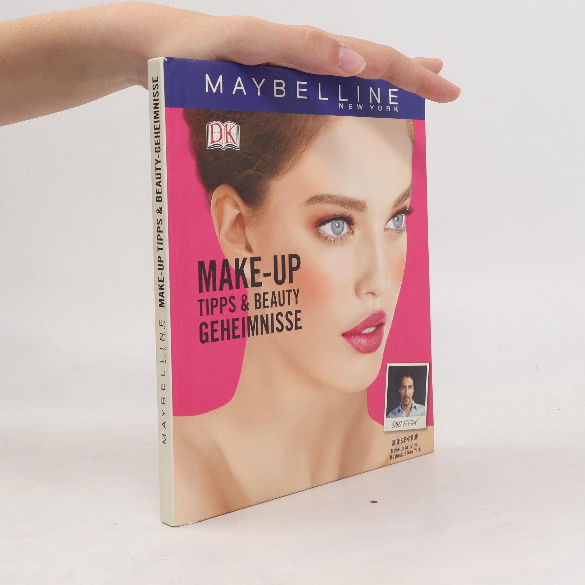 Various authors Maybelline New York. Make-Up. Tipps & Beauty Geheimnisse