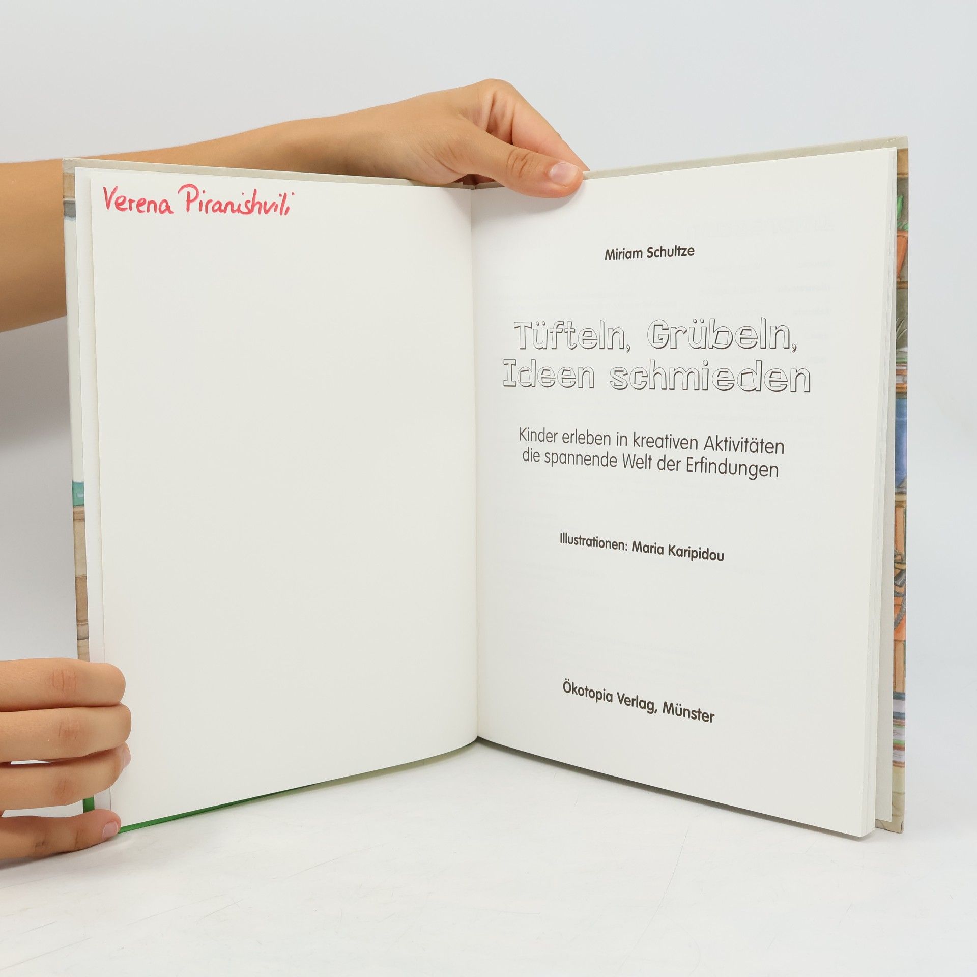 Miriam Schultze Tüfteln, Grübeln, Ideen schmieden