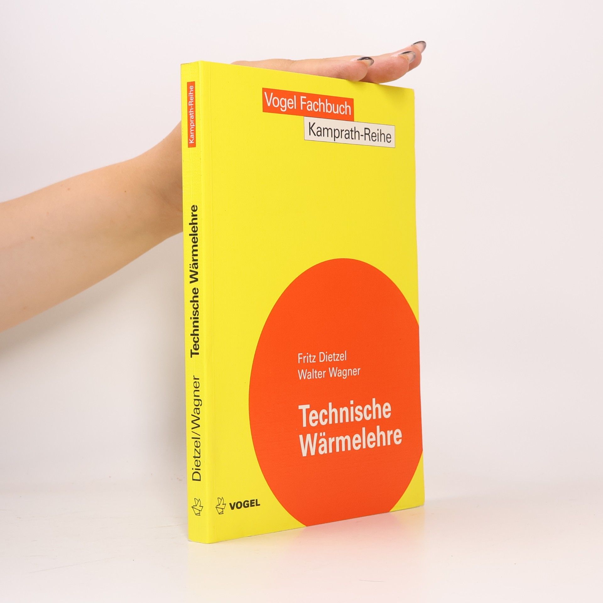 Kamprath-Reihe: Technische Wärmelehre