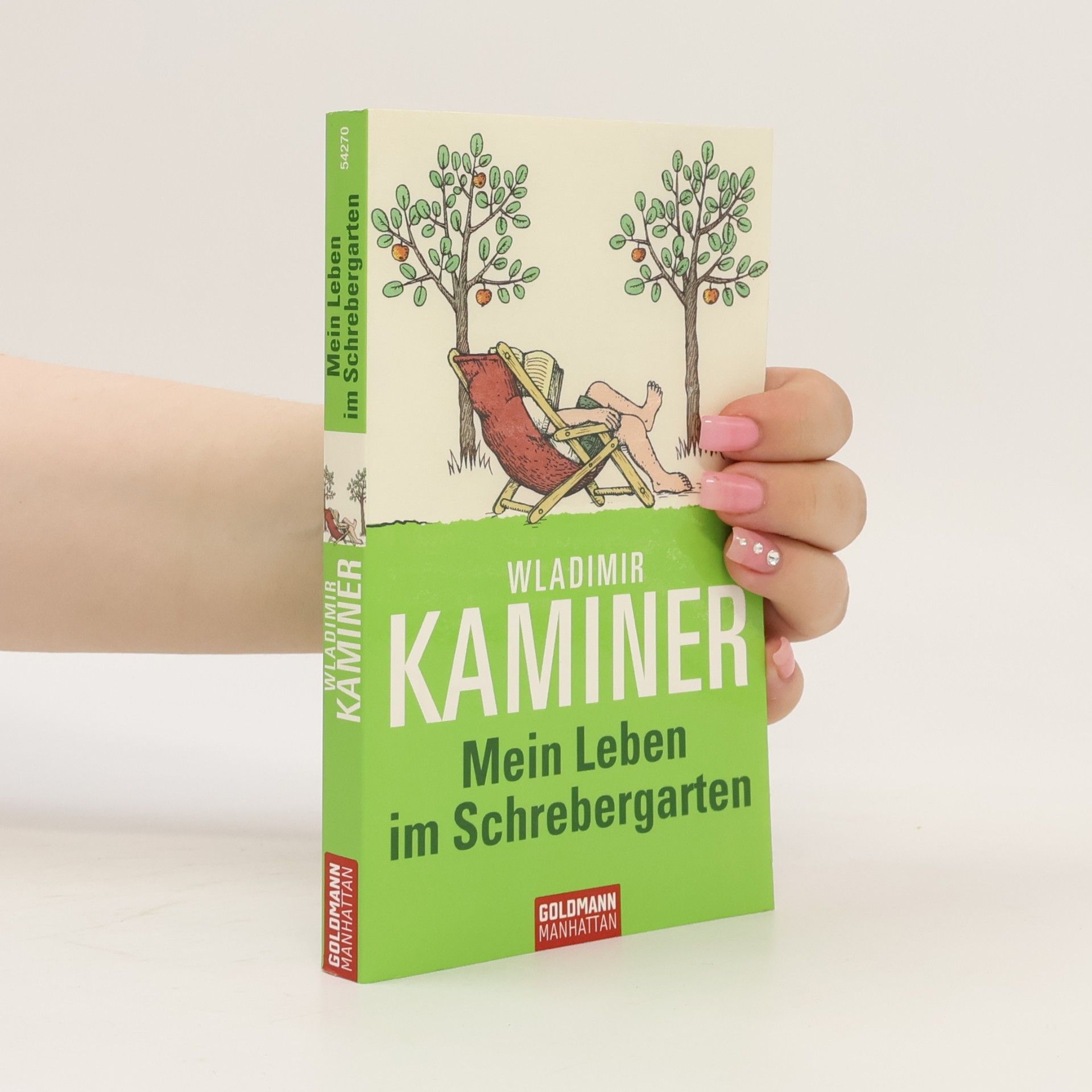 Wladimir Kaminer Mein Leben im Schrebergarten