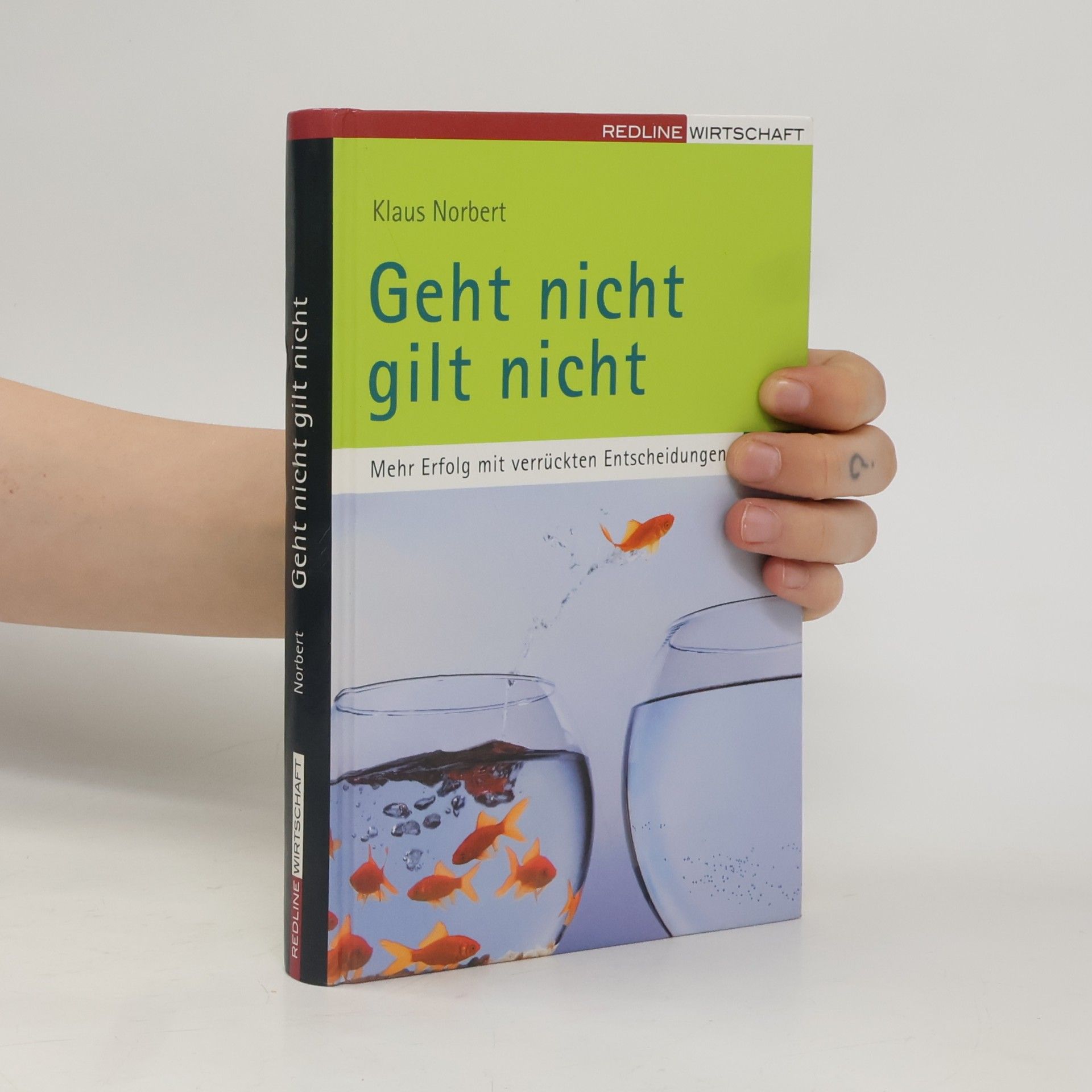 Klaus Norbert Geht nicht gilt nicht