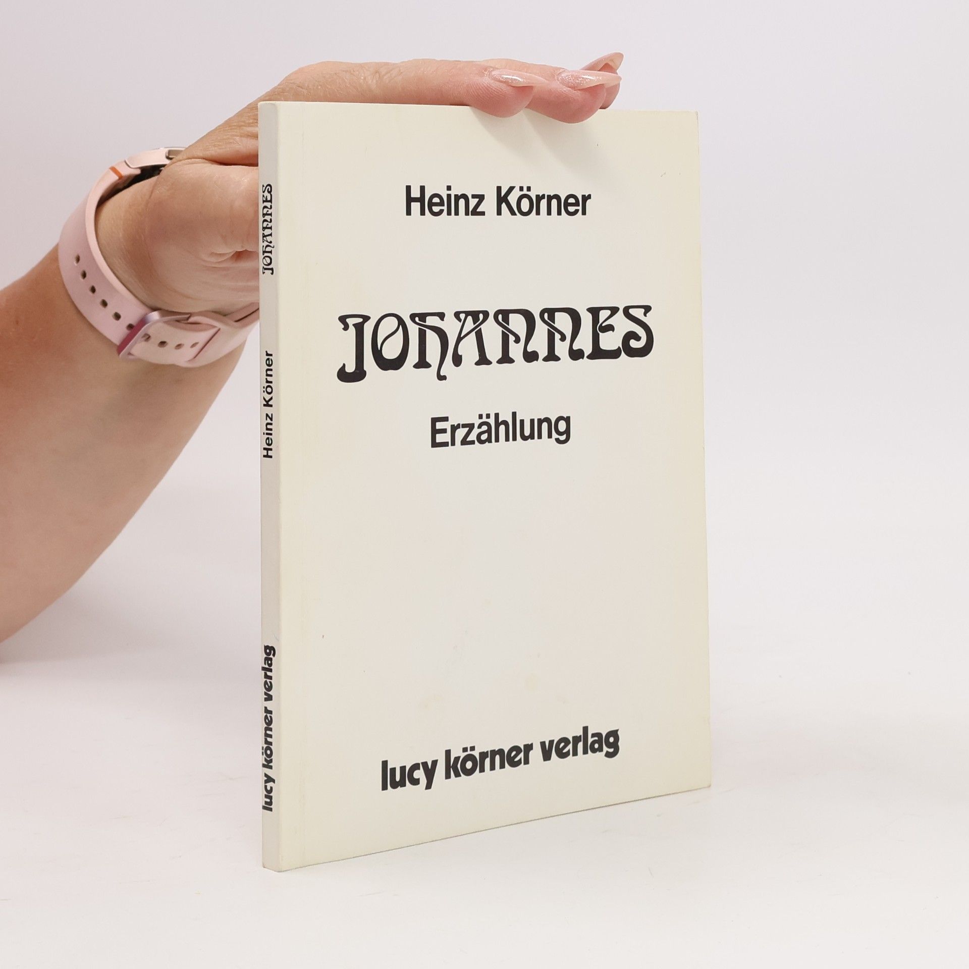 Heinz Körner Johannes : Erzählung