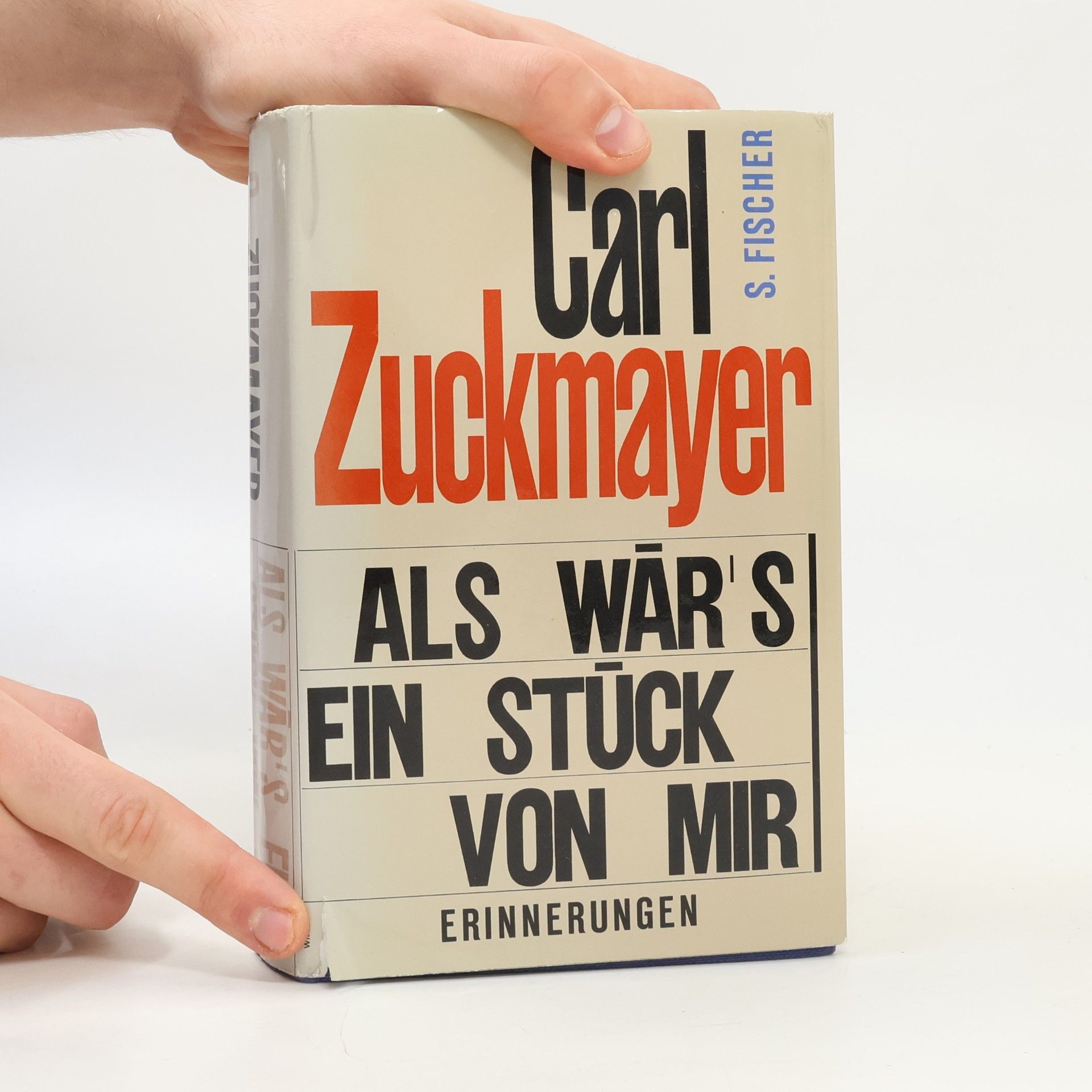 Carl Zuckmayer Als wär’s ein Stück von mir