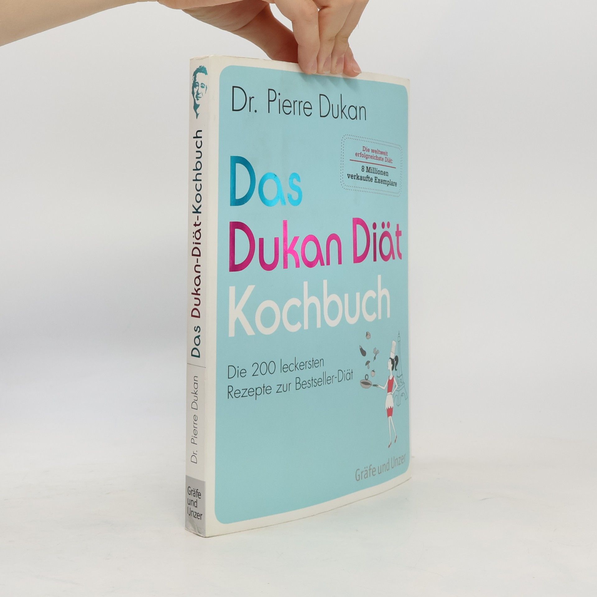 Pierre Dukan Das Dukan-Diät-Kochbuch
