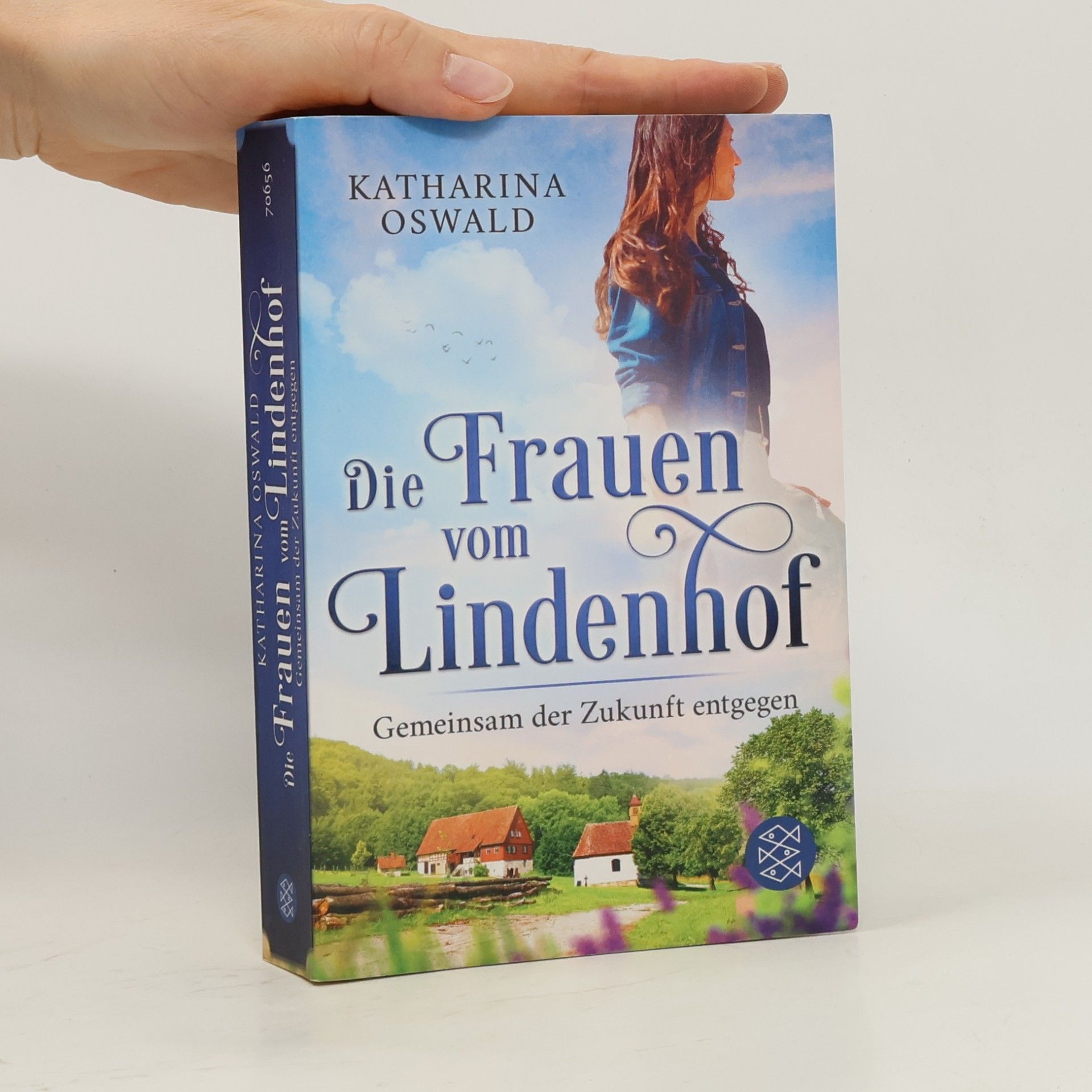 Katharina Oswald Die Frauen vom Lindenhof - Gemeinsam der Zukunft entgegen