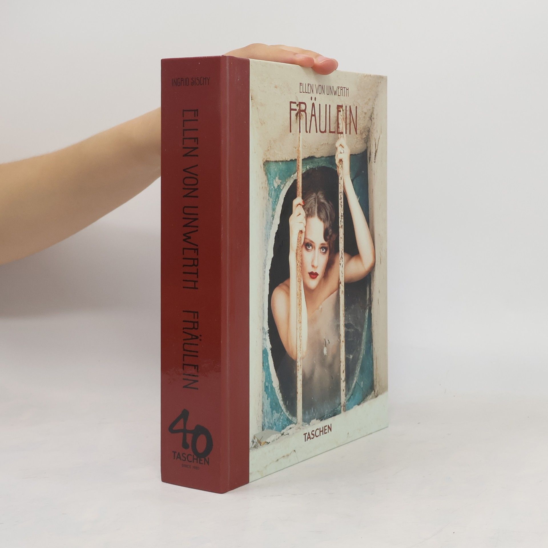 Ellen von Unwerth. Fräulein. 40th Ed.