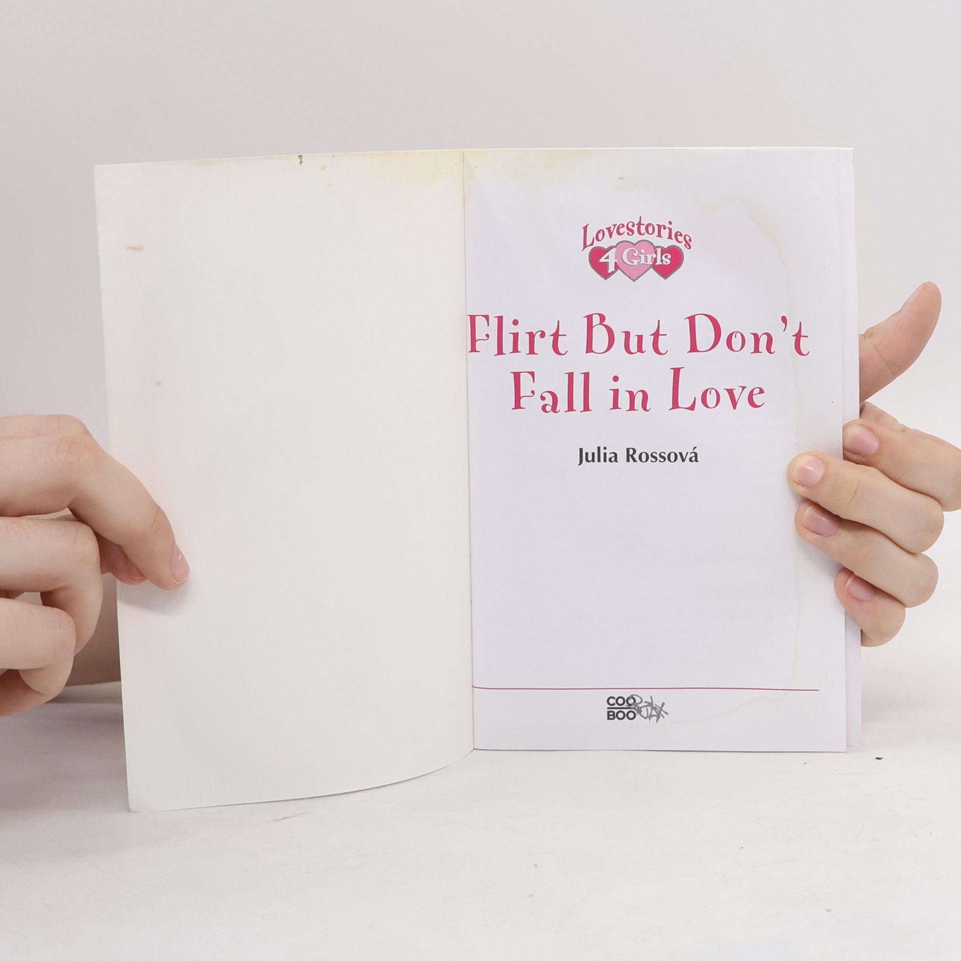 Julia Ross Flirt but don't fall in love