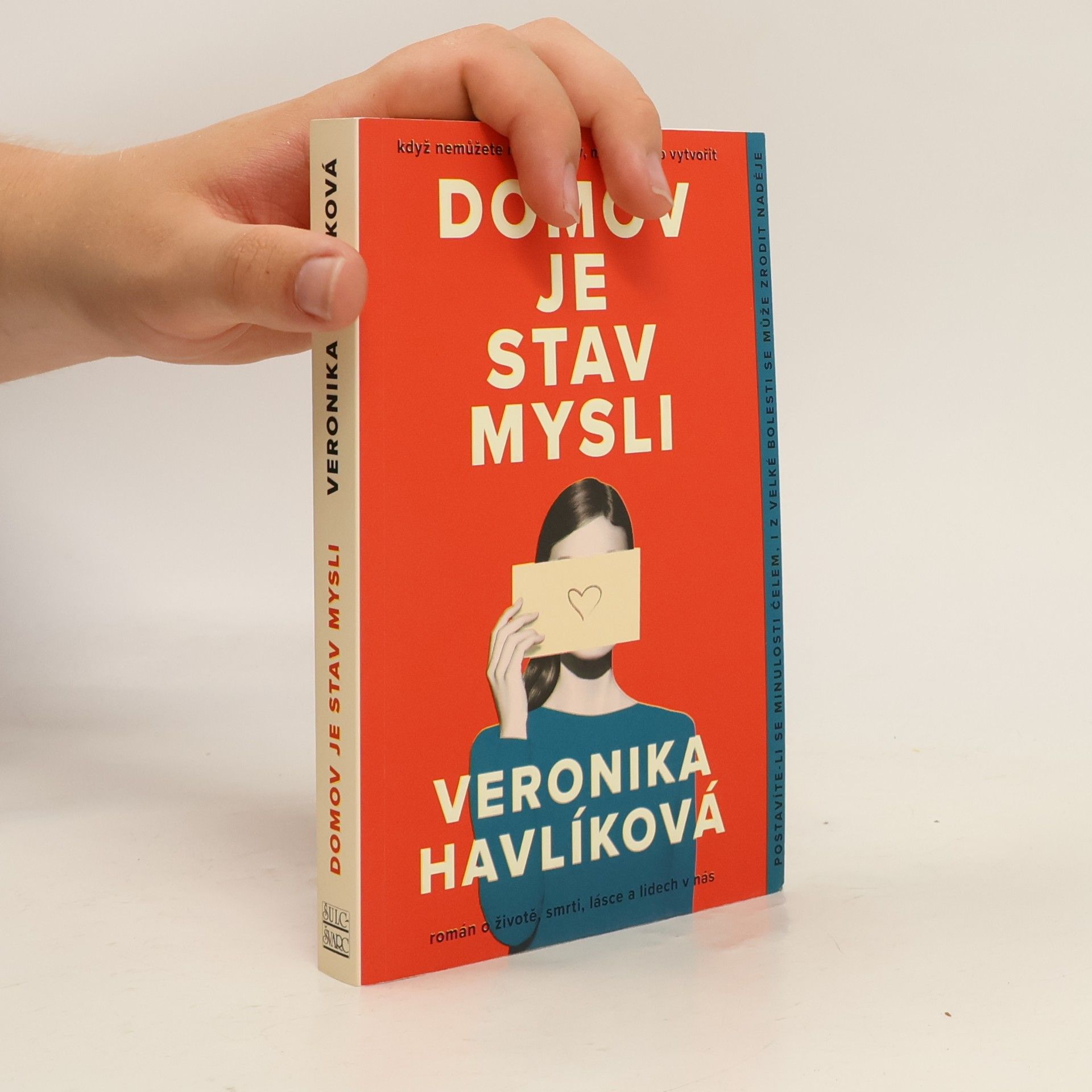 Veronika Havlíková Domov je stav mysli