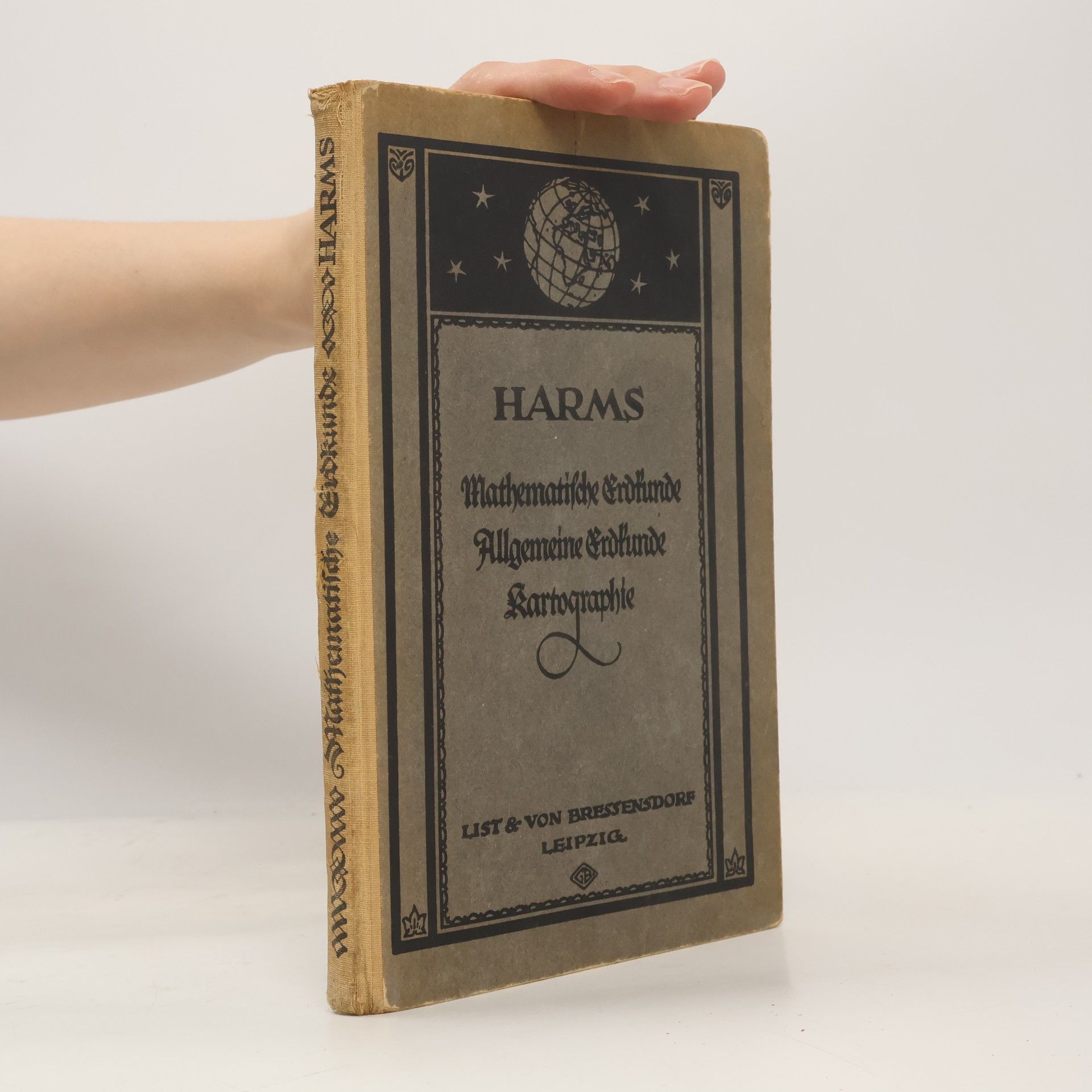 H. Harms Mathematische Erdfunde Allgemeine Erdfunde Kartographie