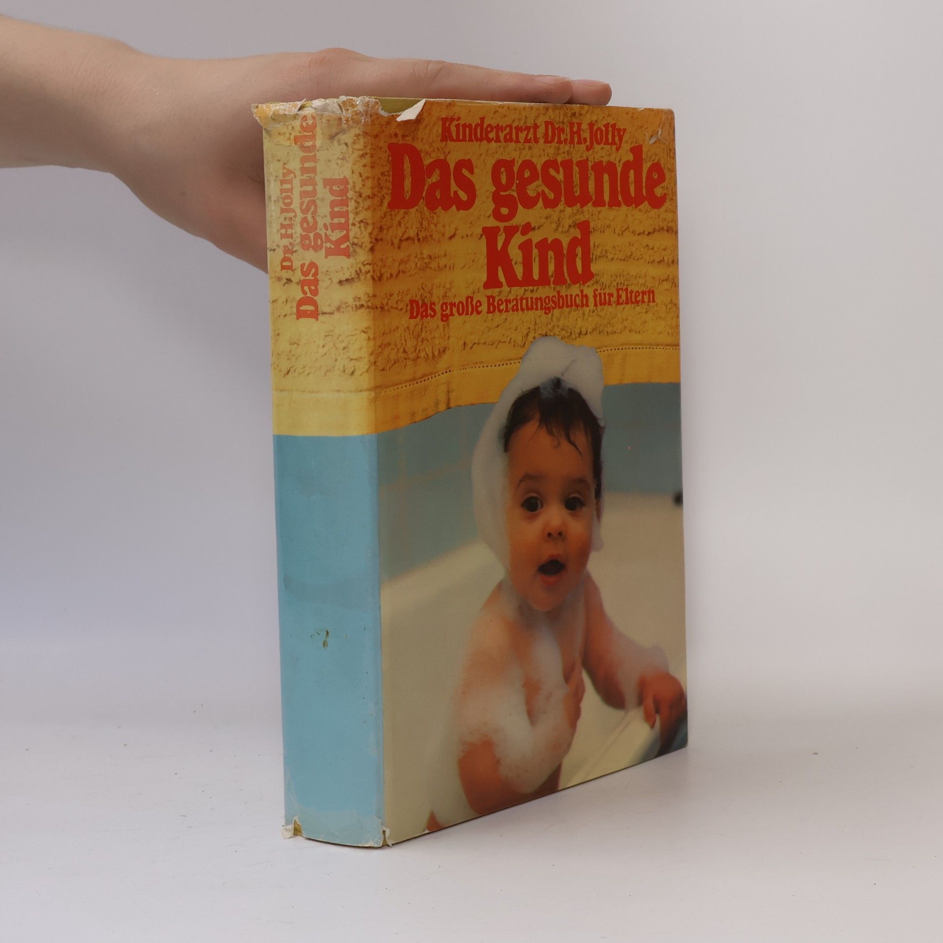H. Jolly Das gesunde Kind