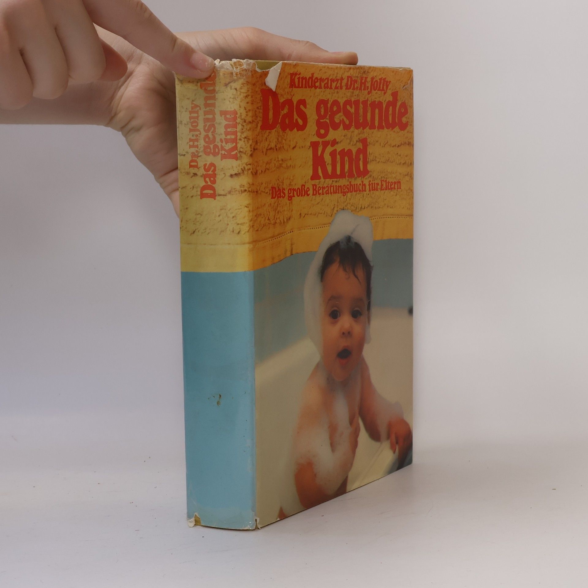 H. Jolly Das gesunde Kind