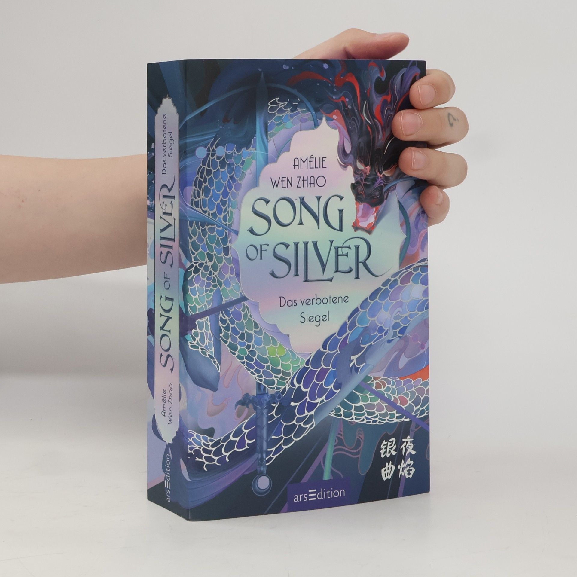 Amélie Wen Zhao Song of Silver. Das verbotene Siegel