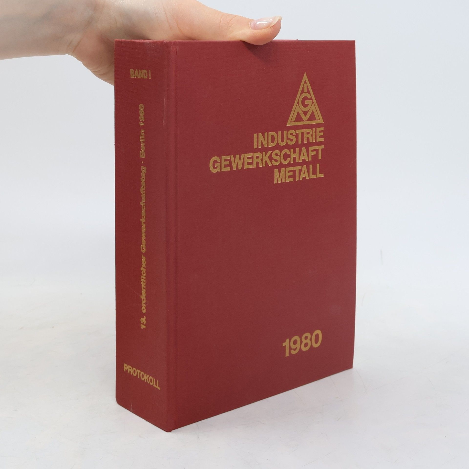 Autorenkollektiv Industriegewerkschaft Metall I