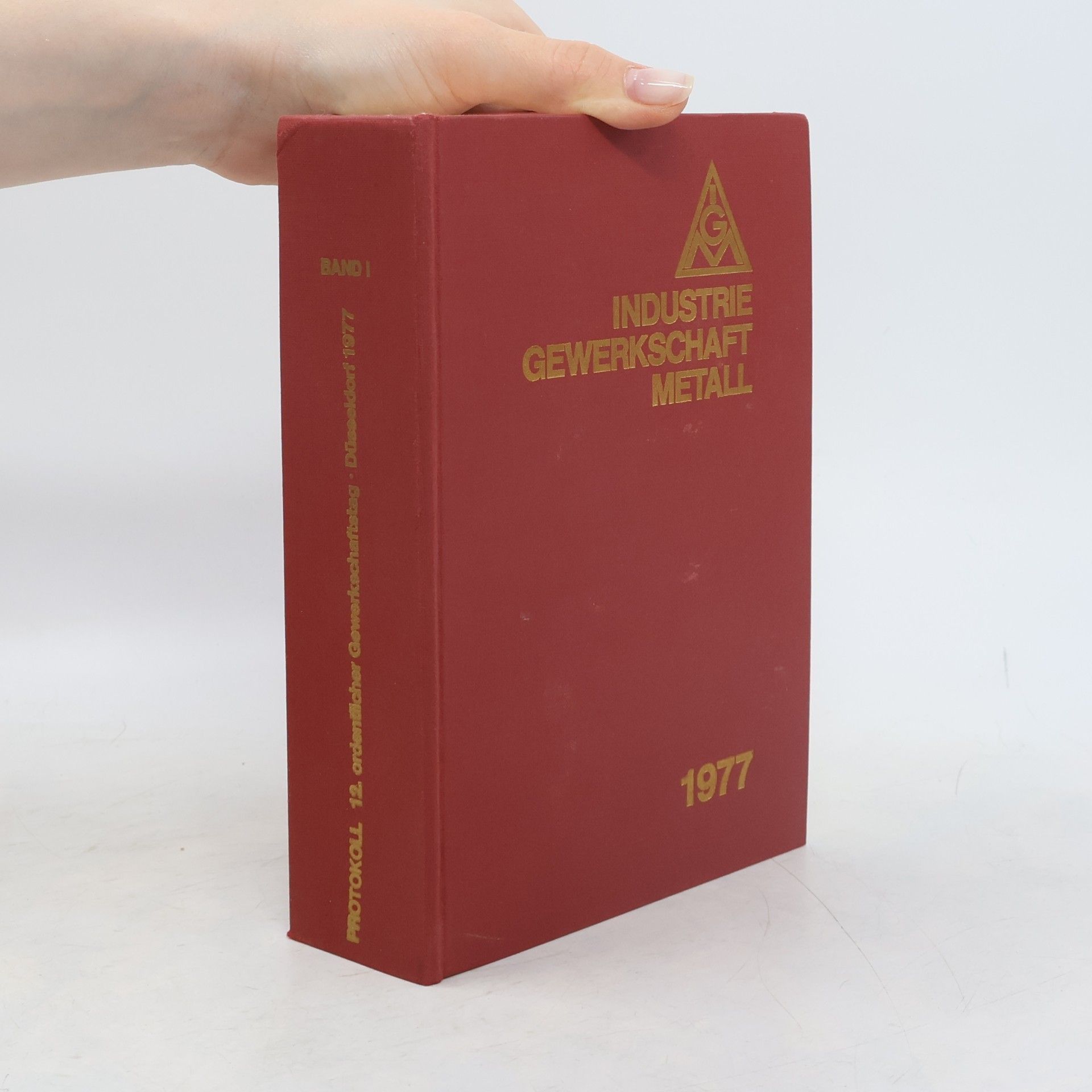 Autorenkollektiv Industriegewerkschaft Metall I.