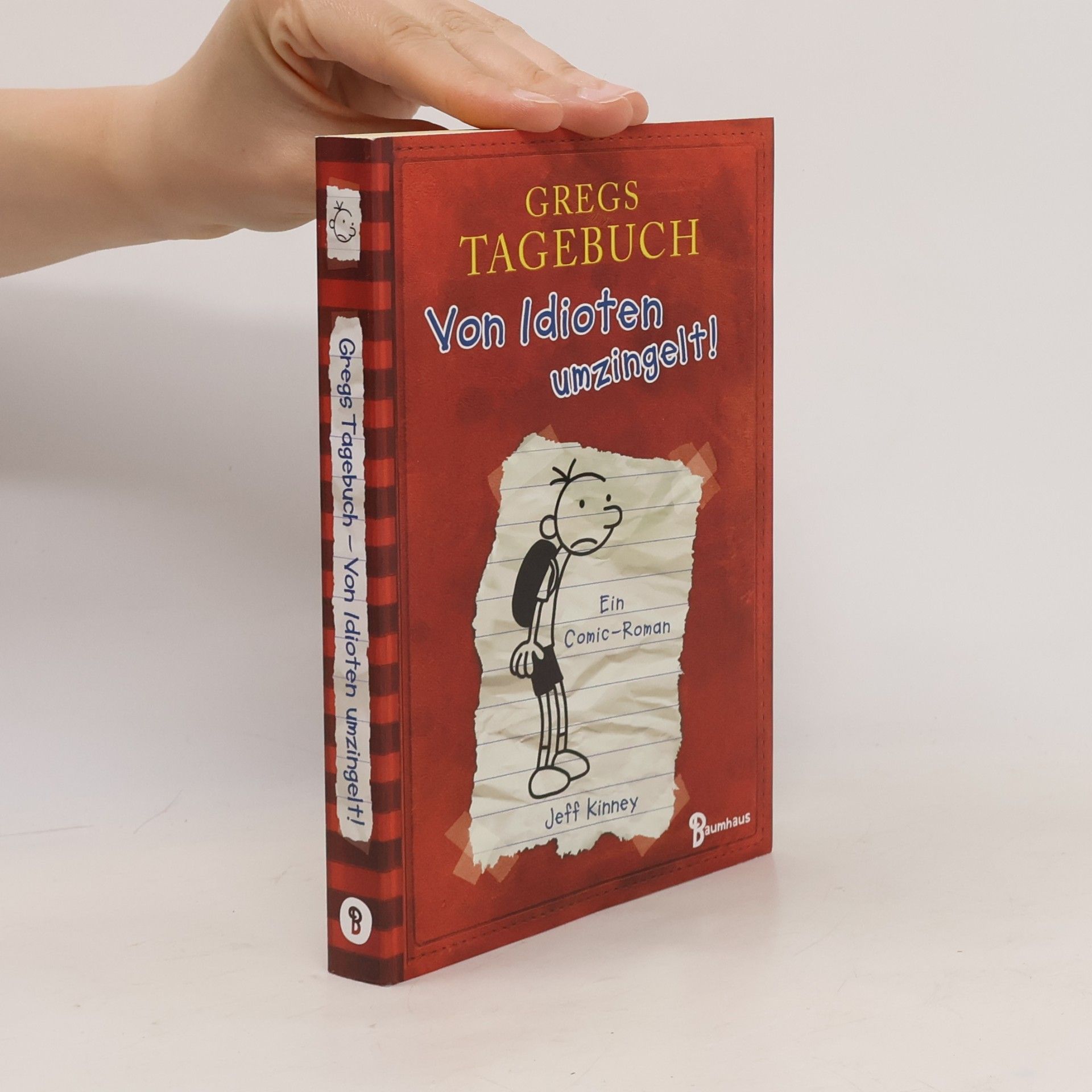 Jeff Kinney Gregs Tagebuch. Von Idioten umzingelt!