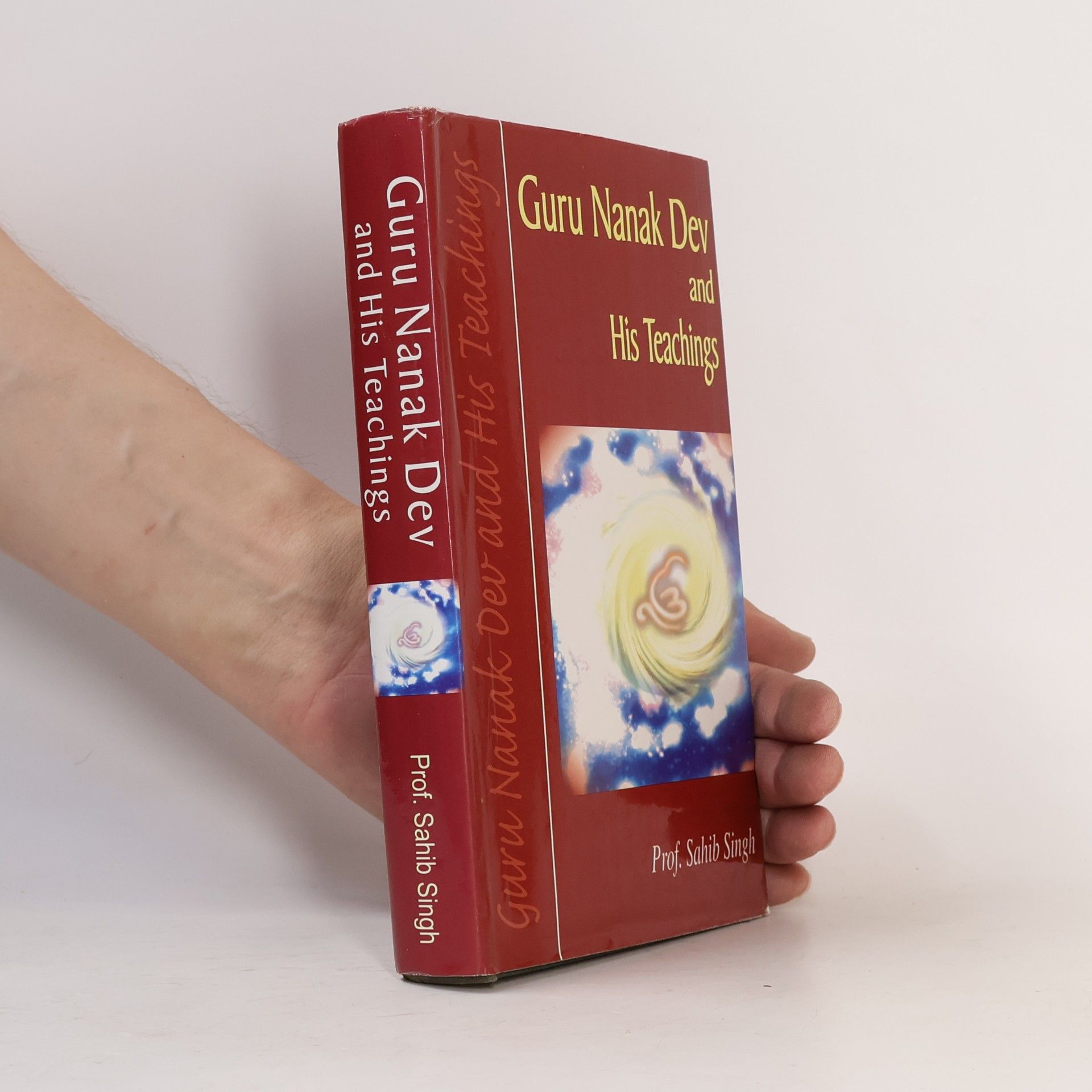 Sahib Singh Guru Nanak Dev and His Teachings