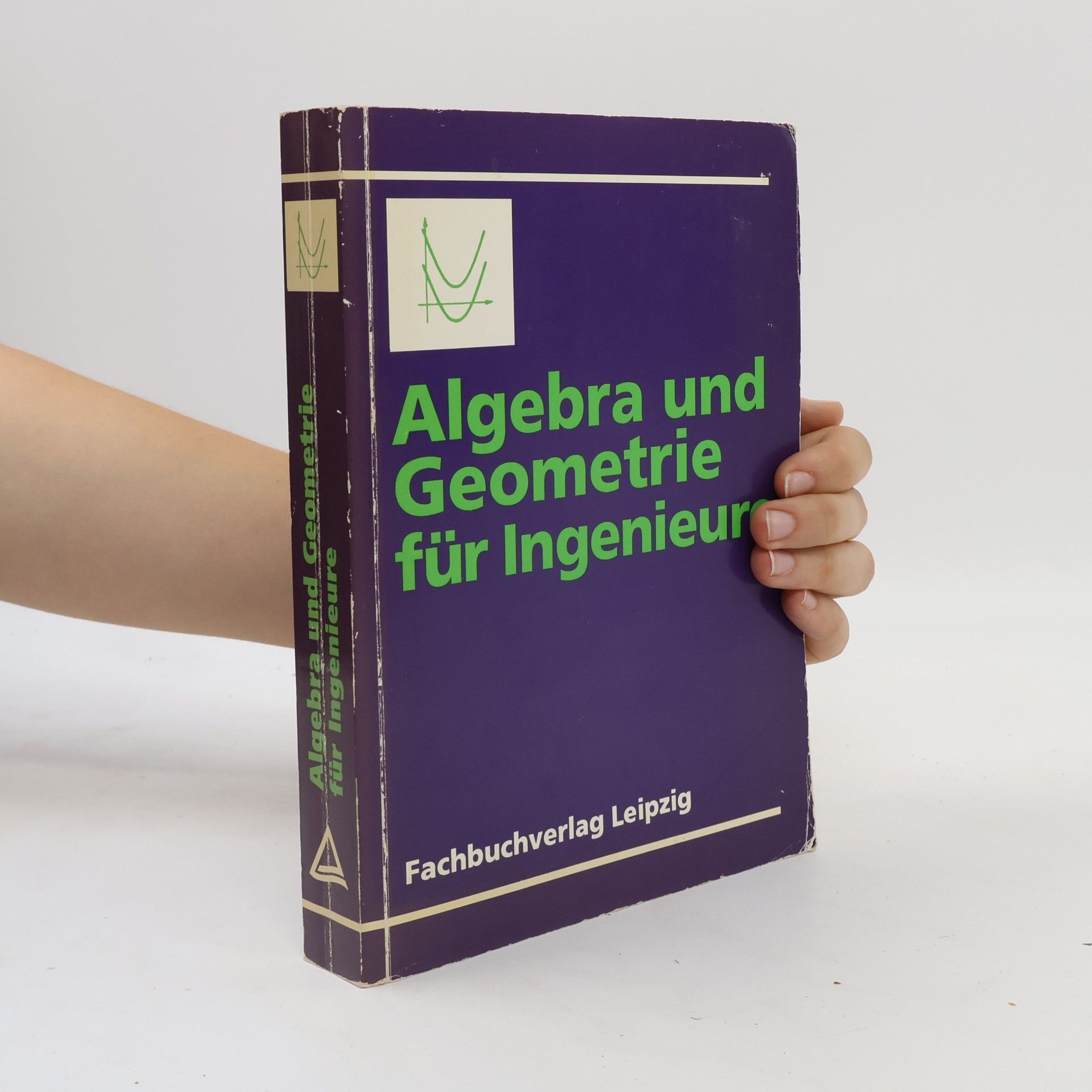 Heinz Nickel Algebra und Geometrie für Ingenieure