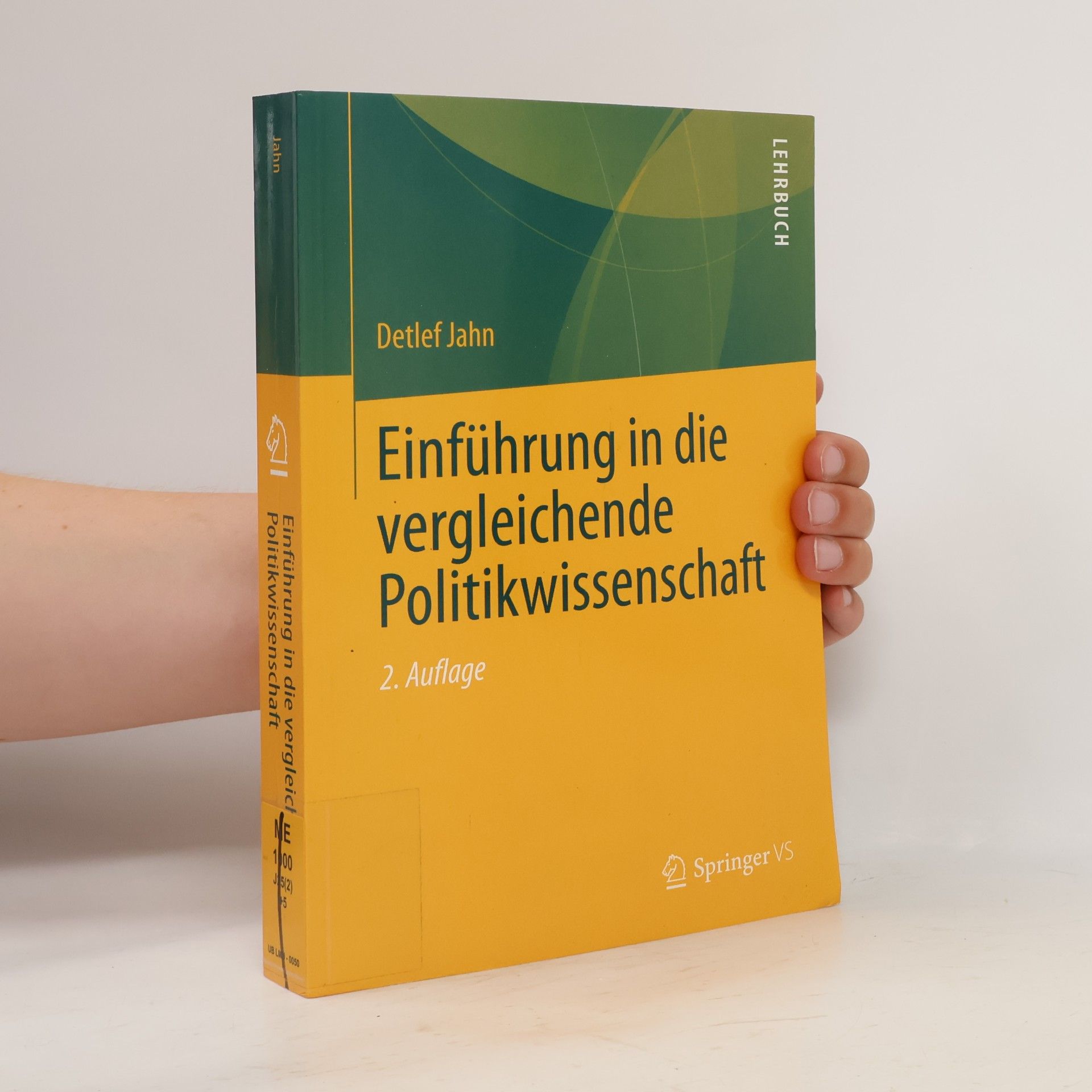 Detlef Jahn Einführung in die vergleichende Politikwissenschaft
