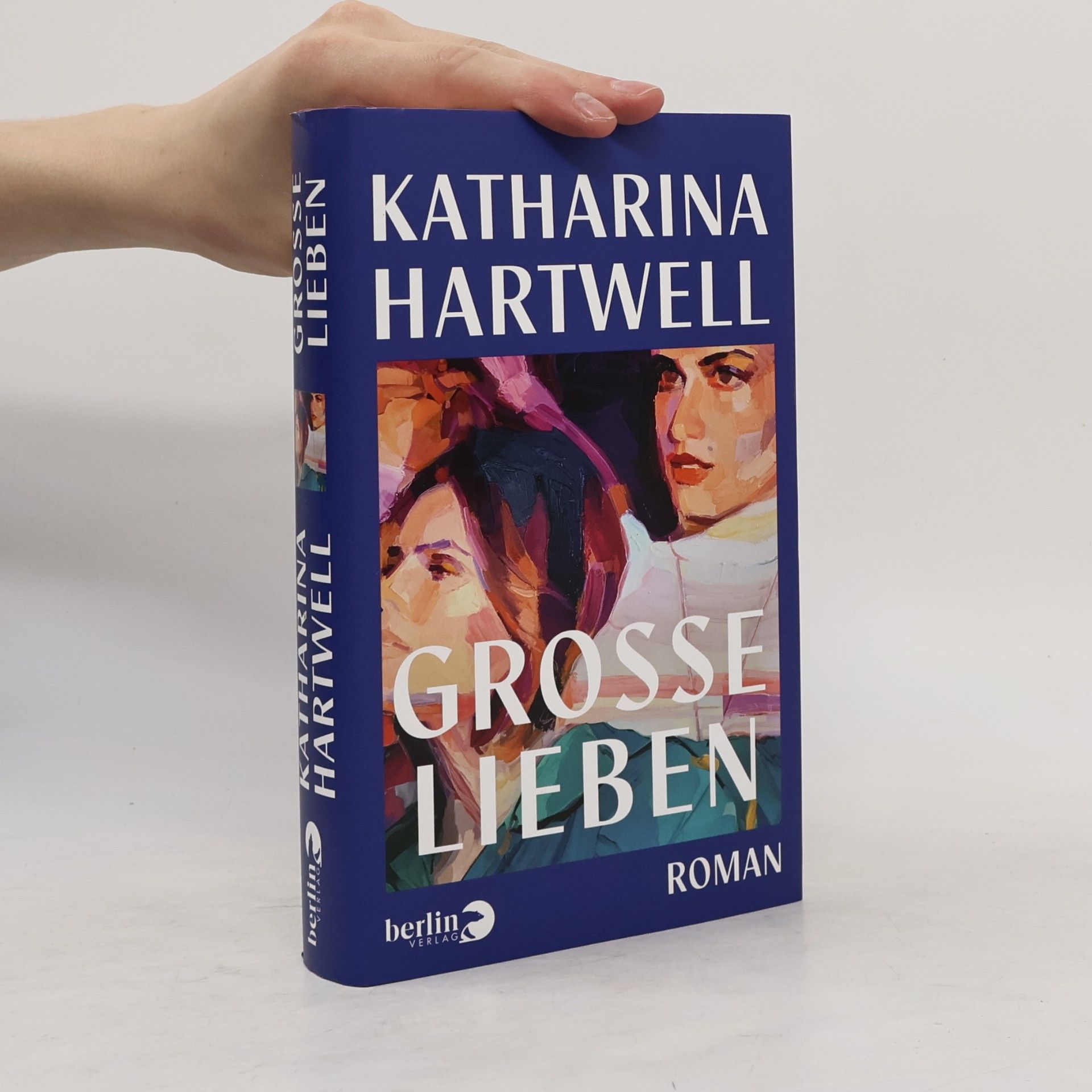 Katharina Hartwell Große Lieben