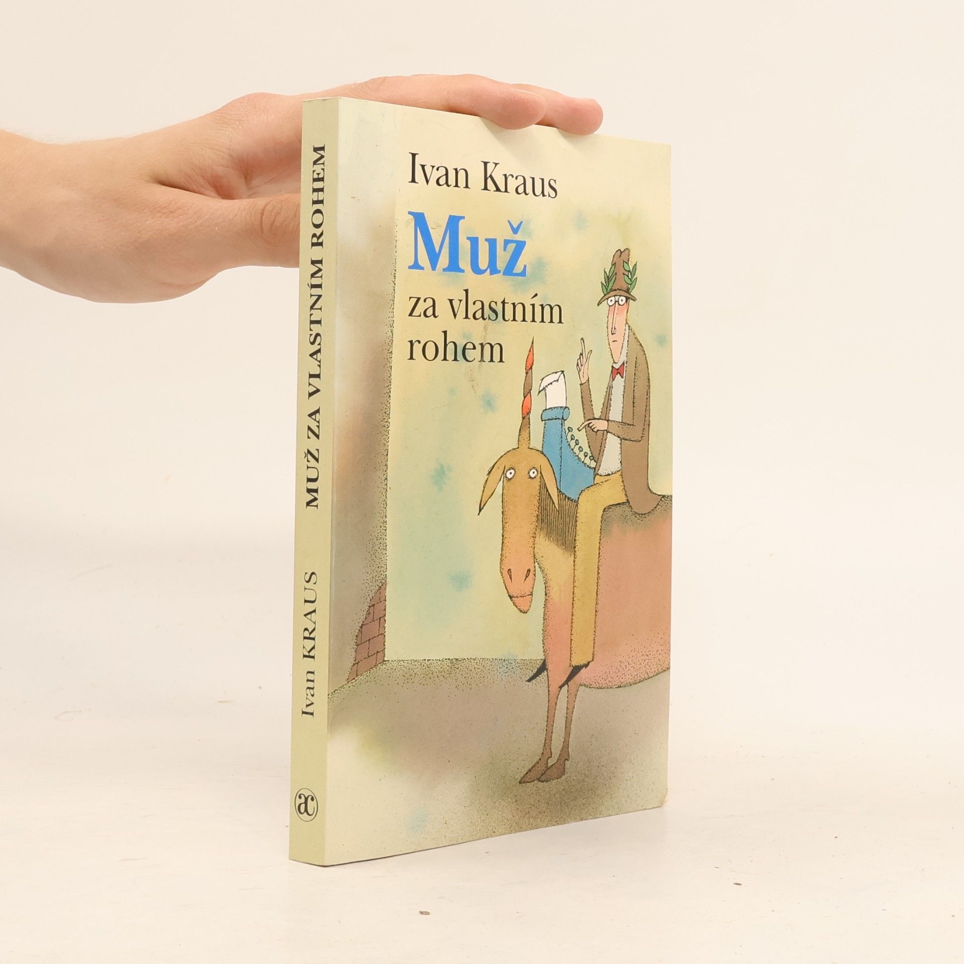 Ivan Kraus Muž za vlastním rohem
