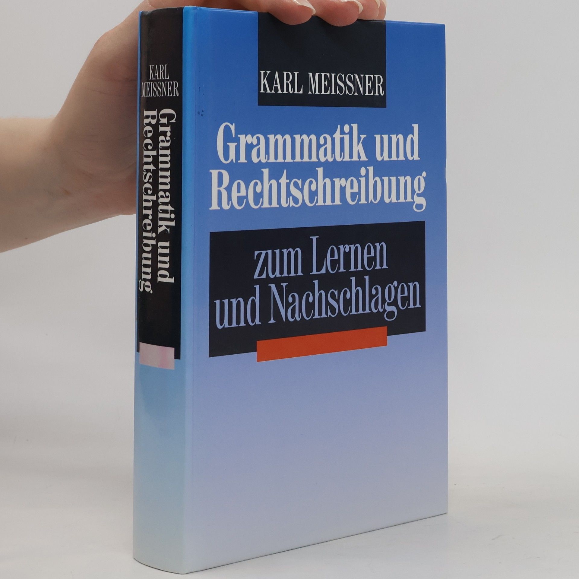 Karl Meissner Grammatik und Rechtschreibung zum Lernen und Nachschlagen