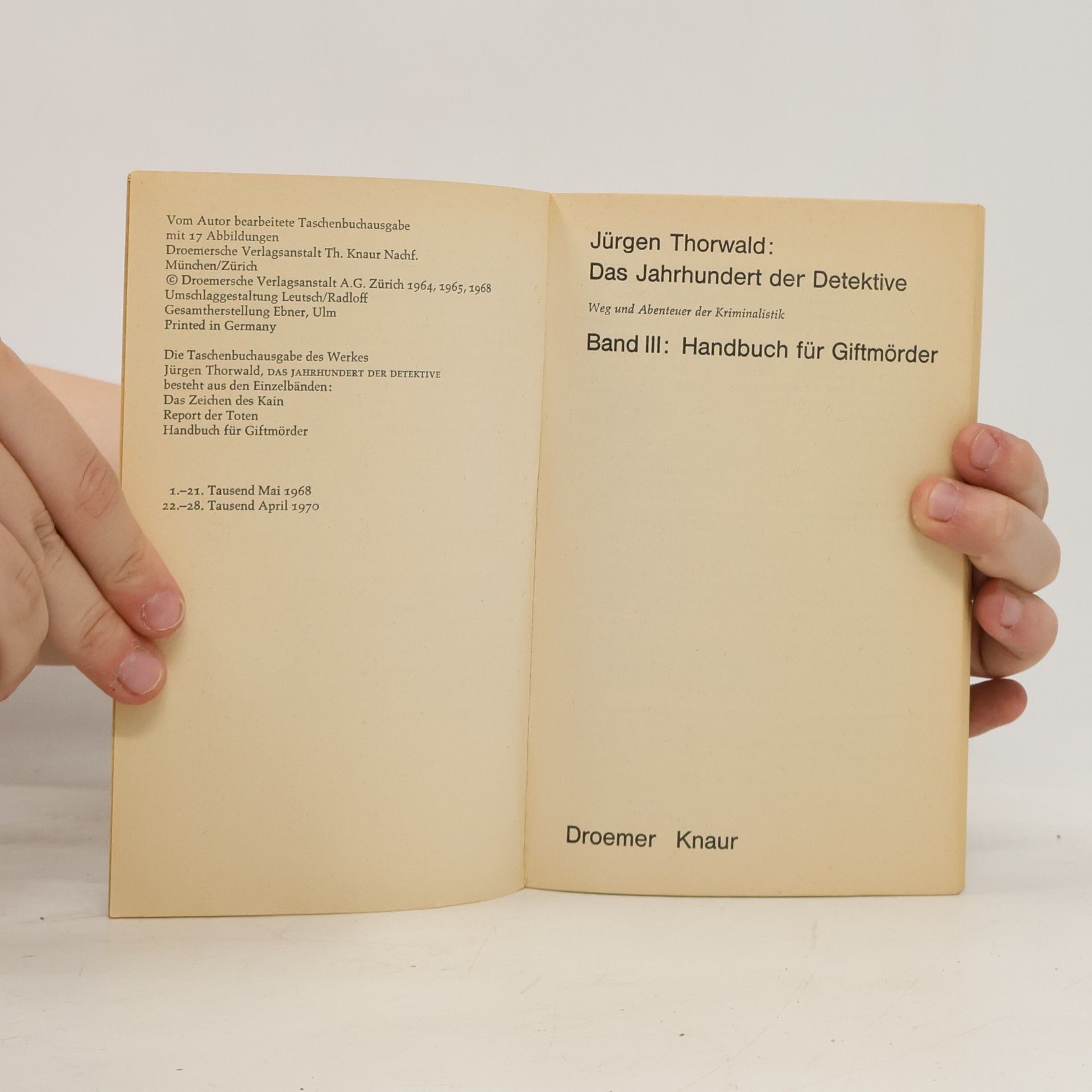 Jürgen Thorwald Das Jahrhundert der detektive Band III. Handbuch für Giftmörder