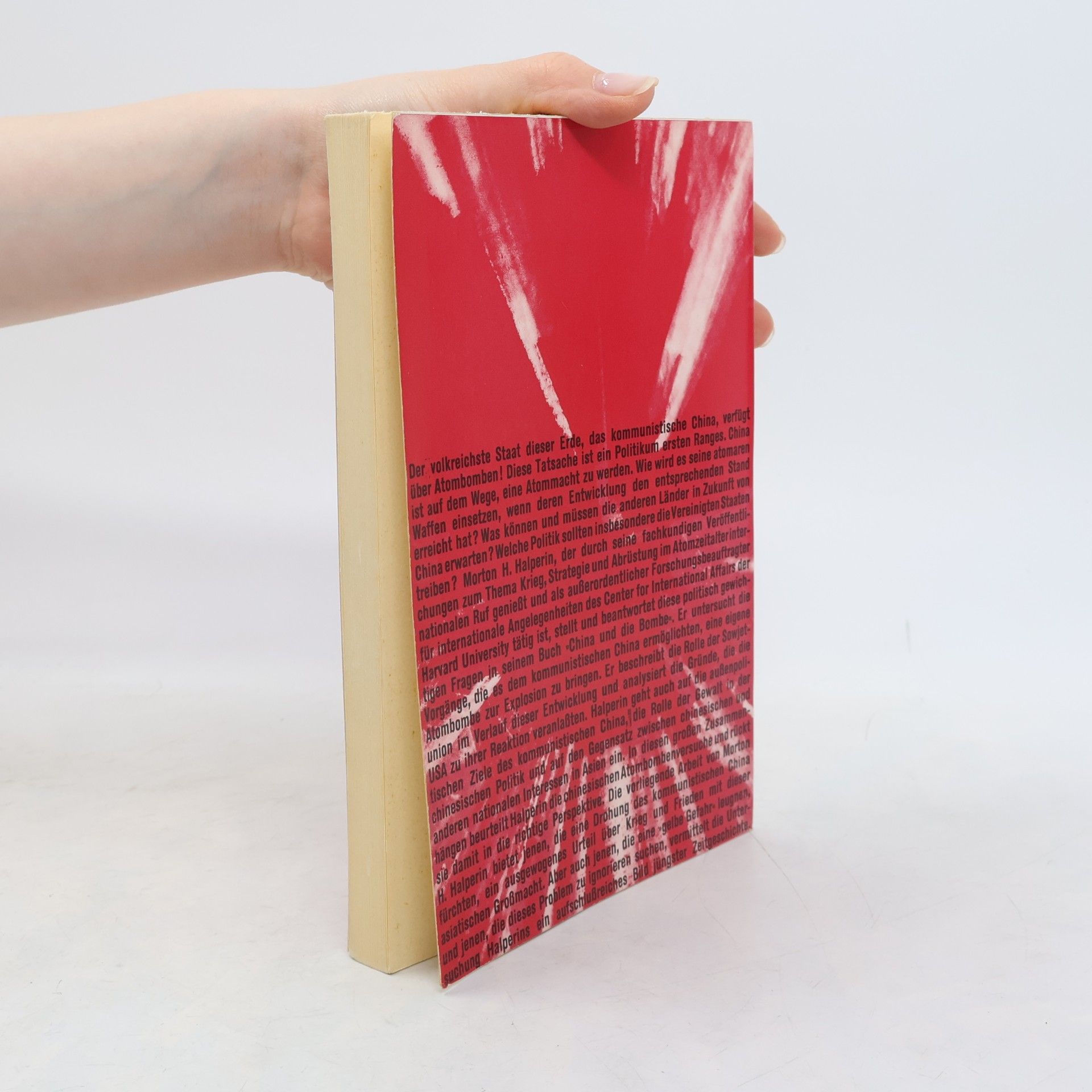 Morton H. Halperin China und die Bombe