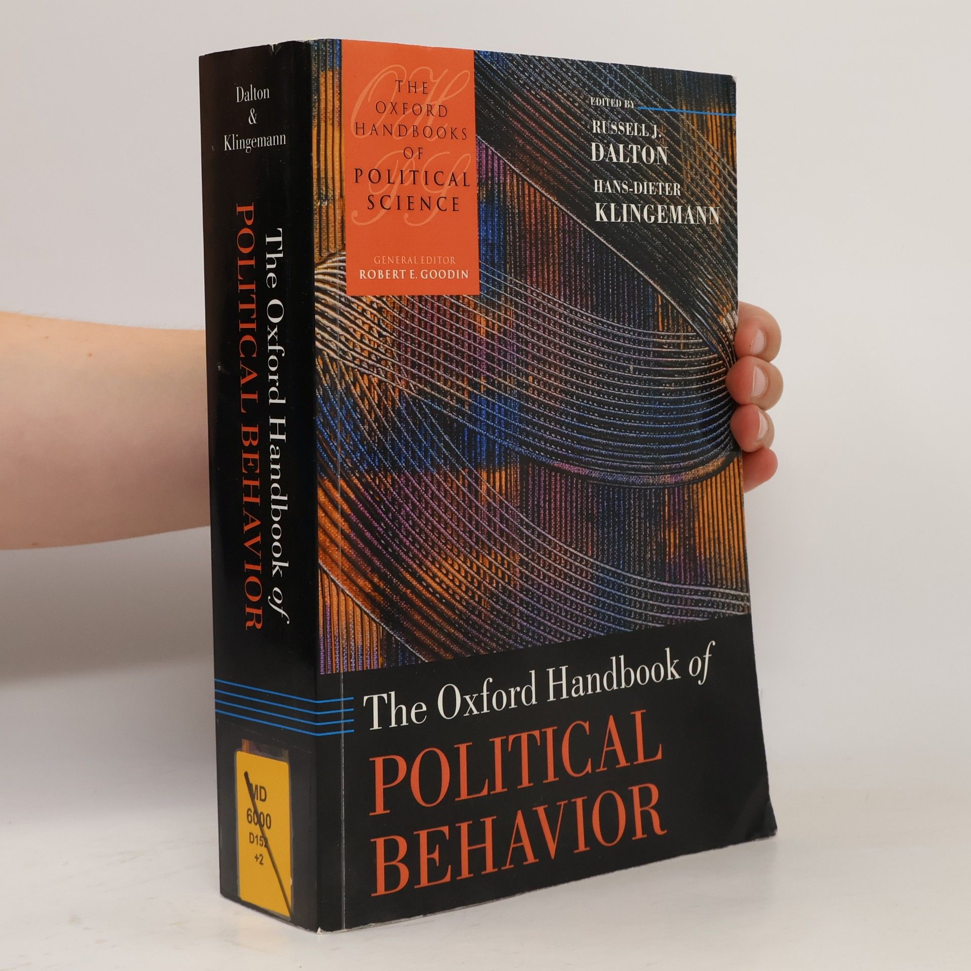 Russell J. Dalton The Oxford Handbooks of Political Science: The Oxford Handbook of Political Behavior