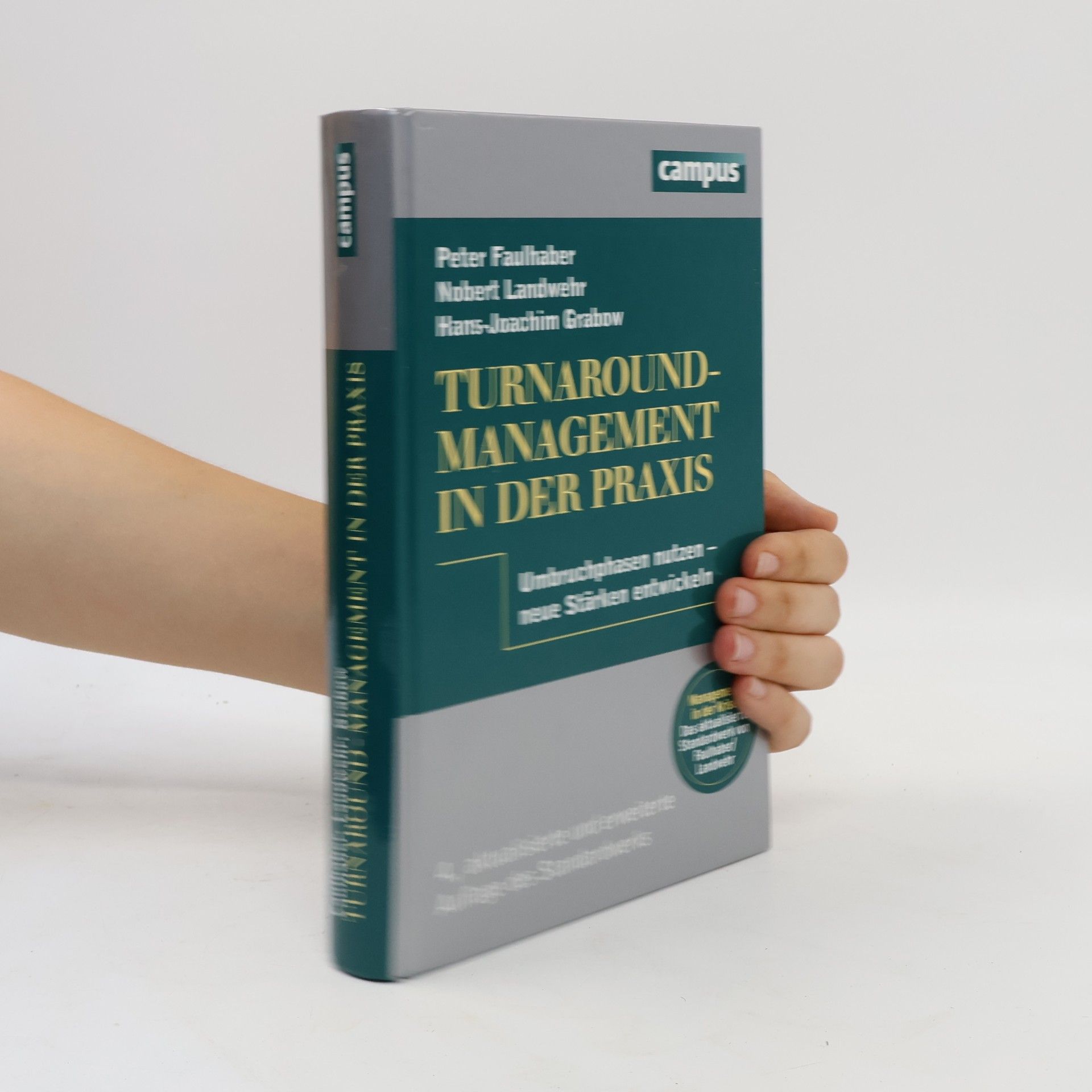 Hans-Joachim Grabow Turnaround-Management in der Praxis