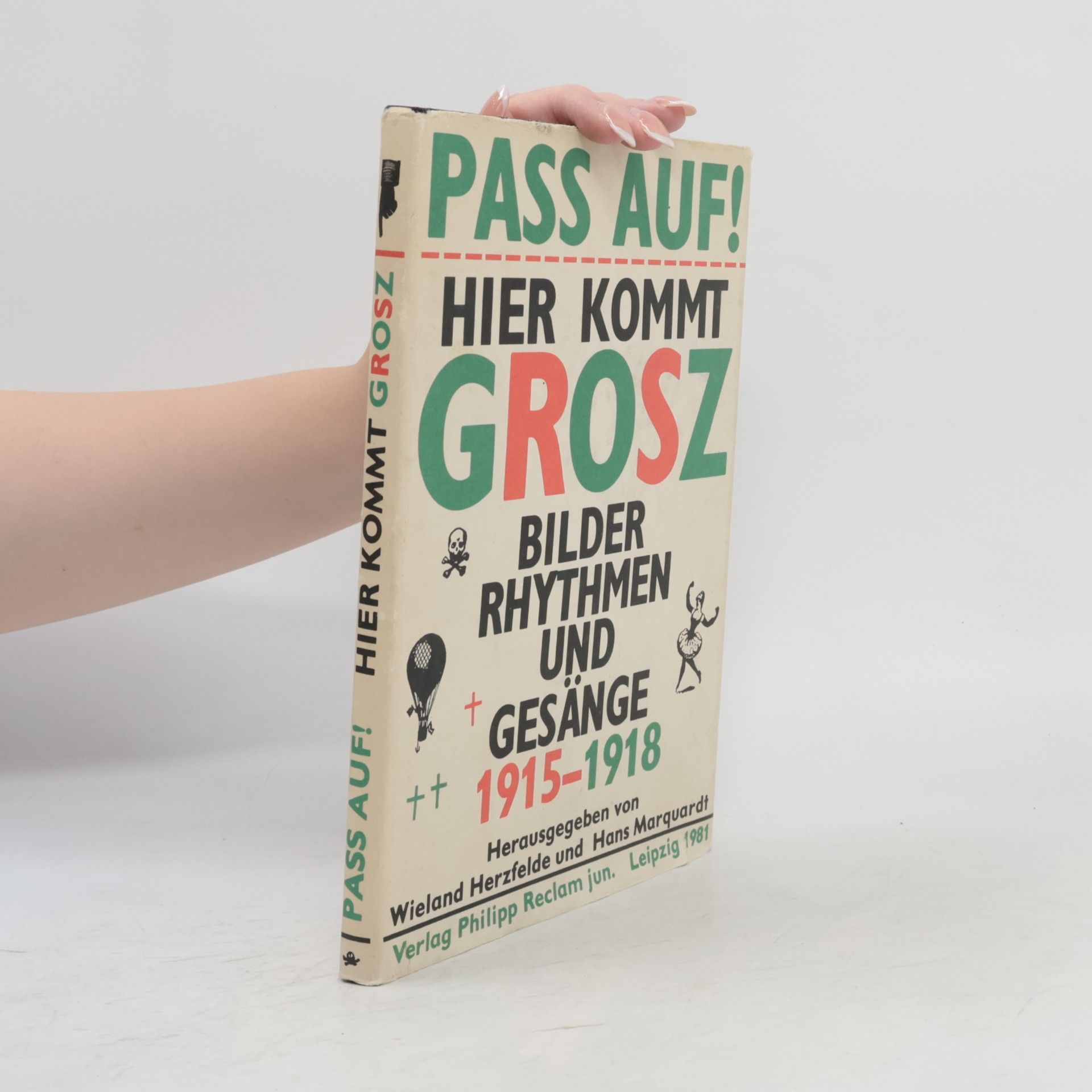 George Grosz Pass auf! Hier kommt Grosz