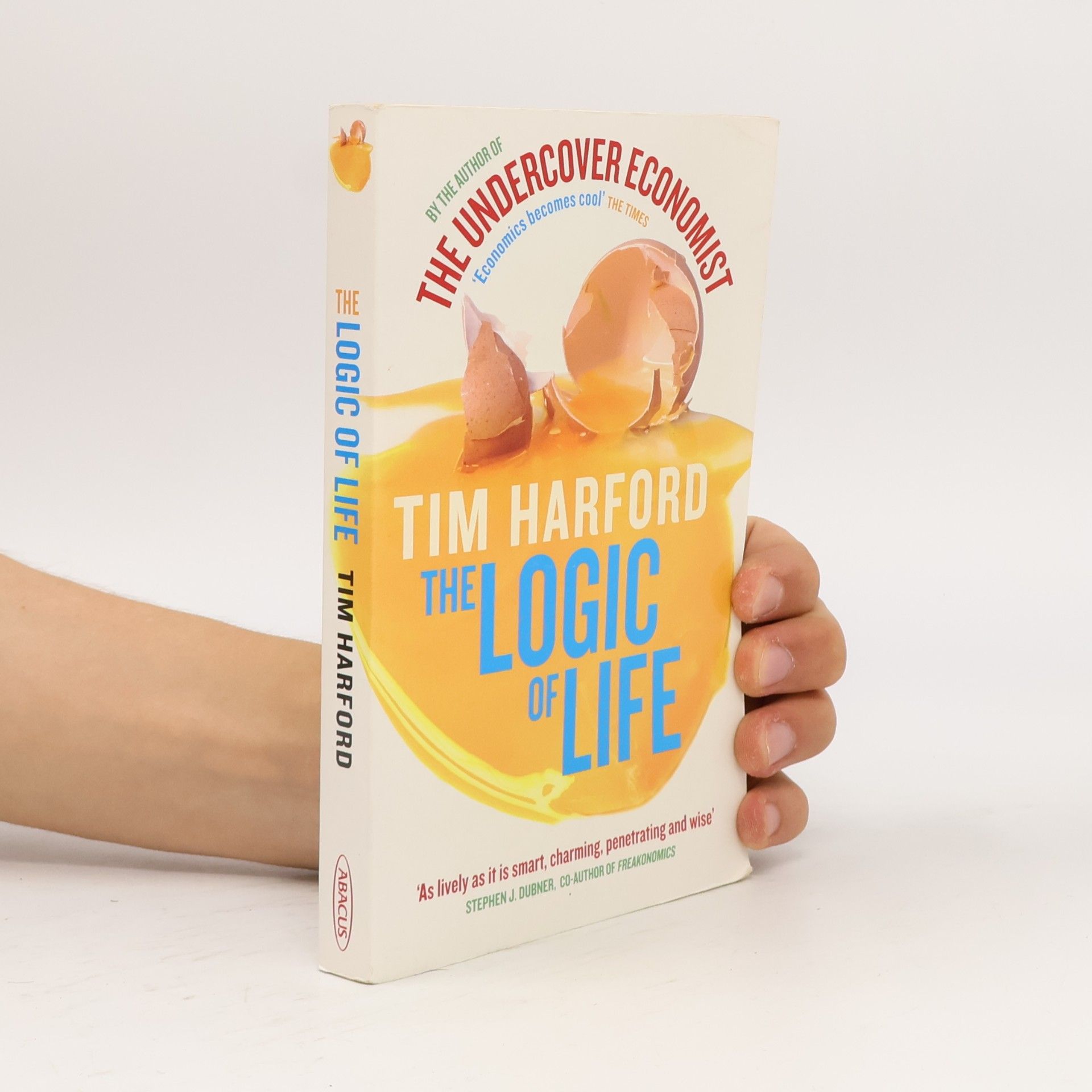 Tim Harford The logic of life