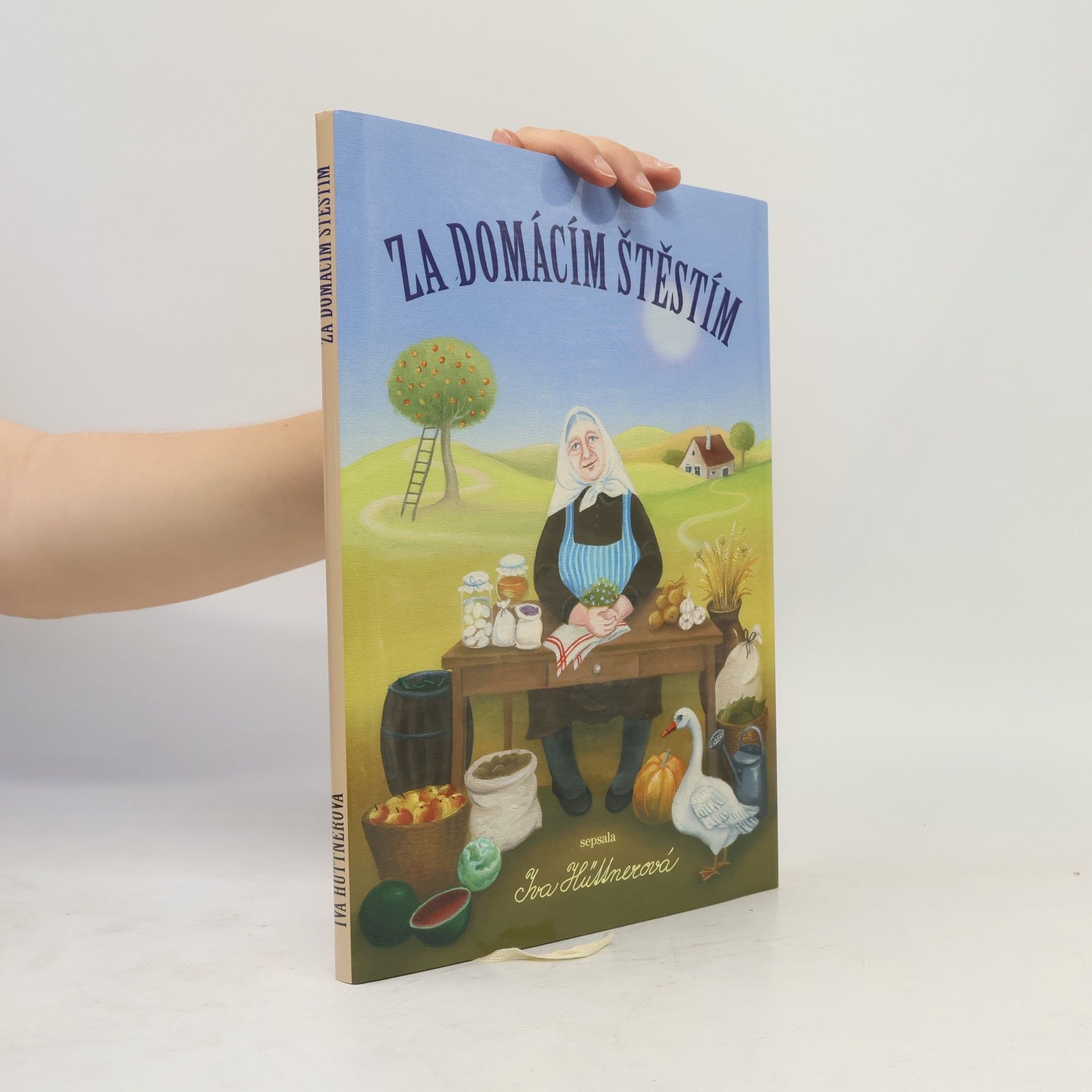 Iva Hüttnerová Za domácím štěstím