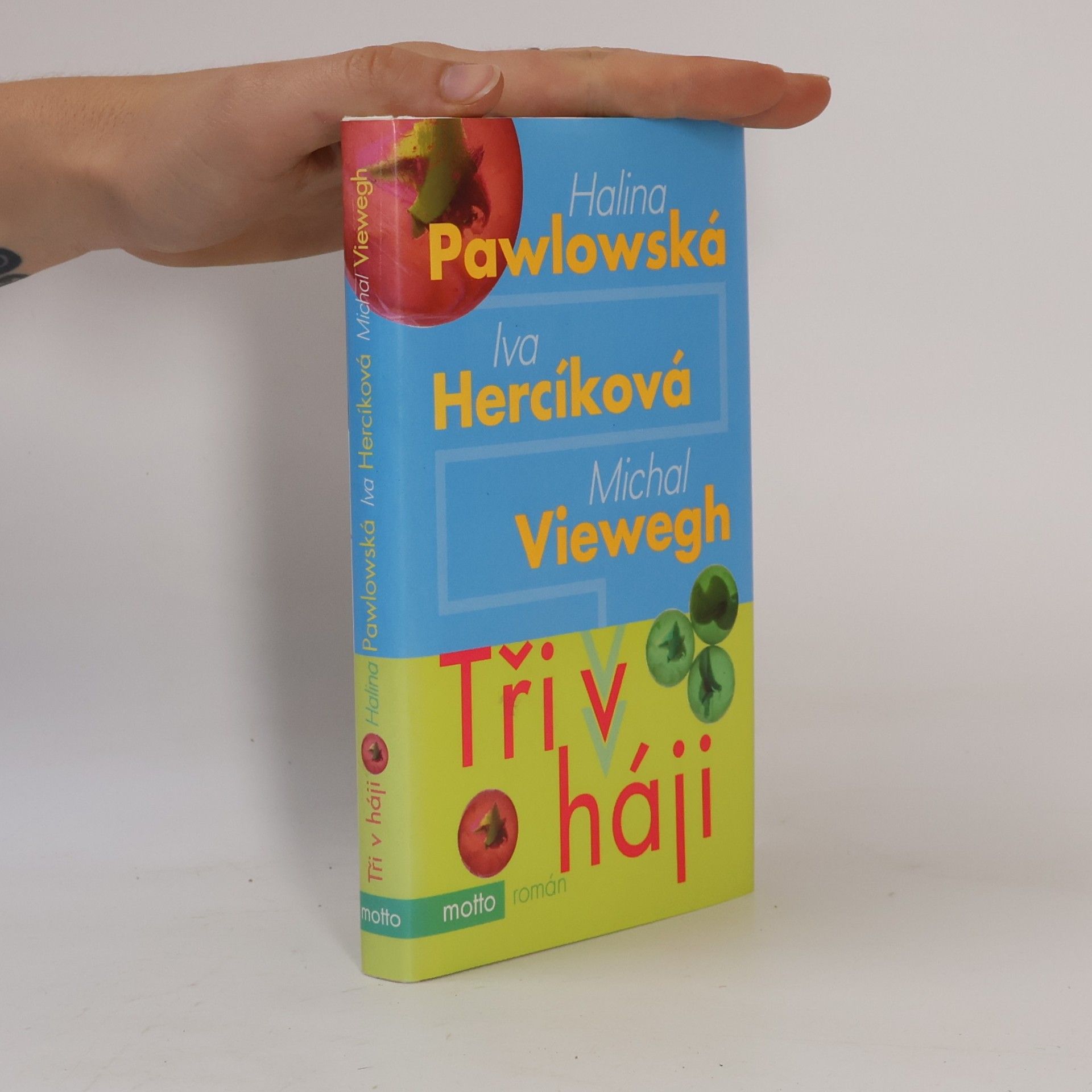 Halina Pawlowská Tři v háji