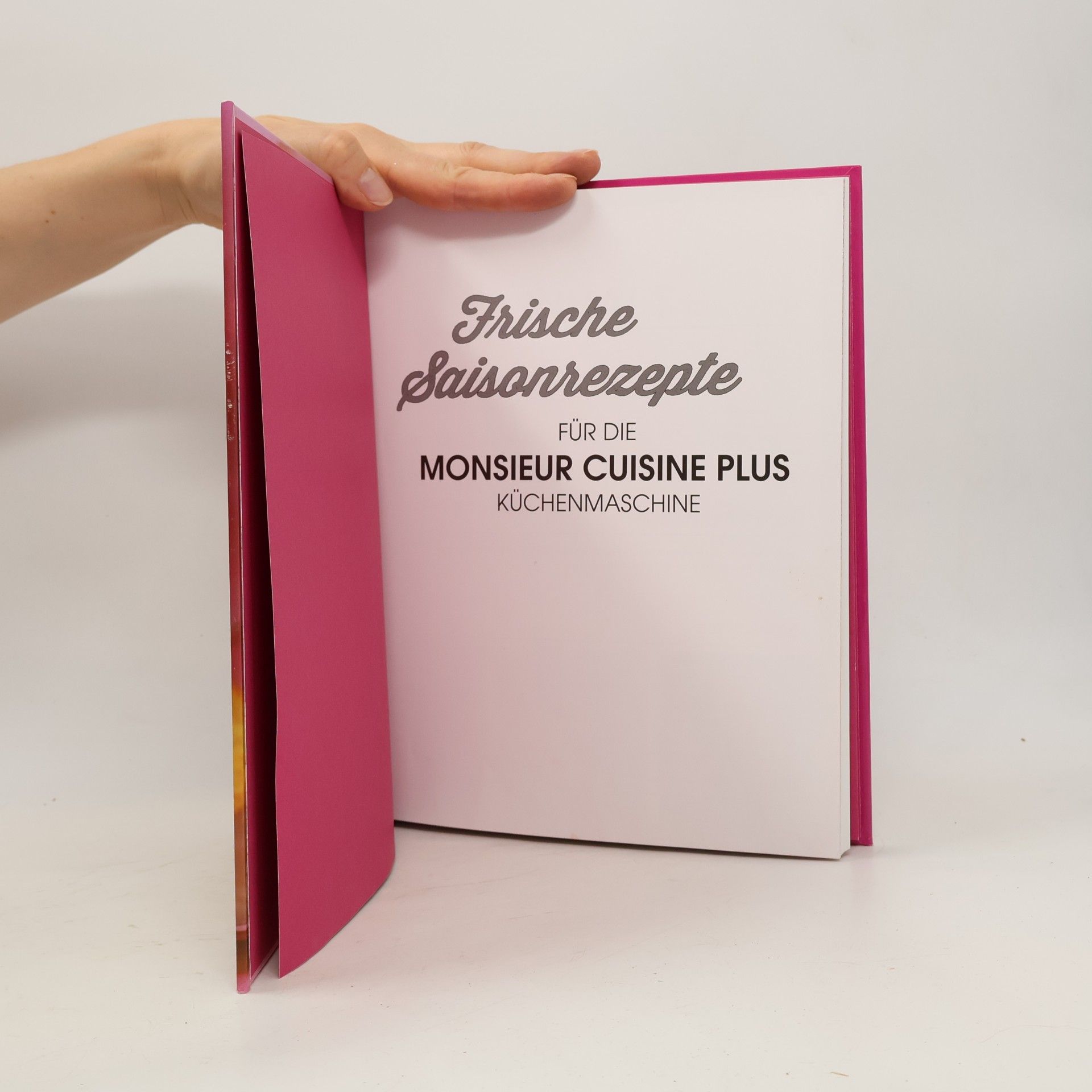 Various authors Frische Saisonrezepte für die Monsieur Cuisine Küchenmaschine