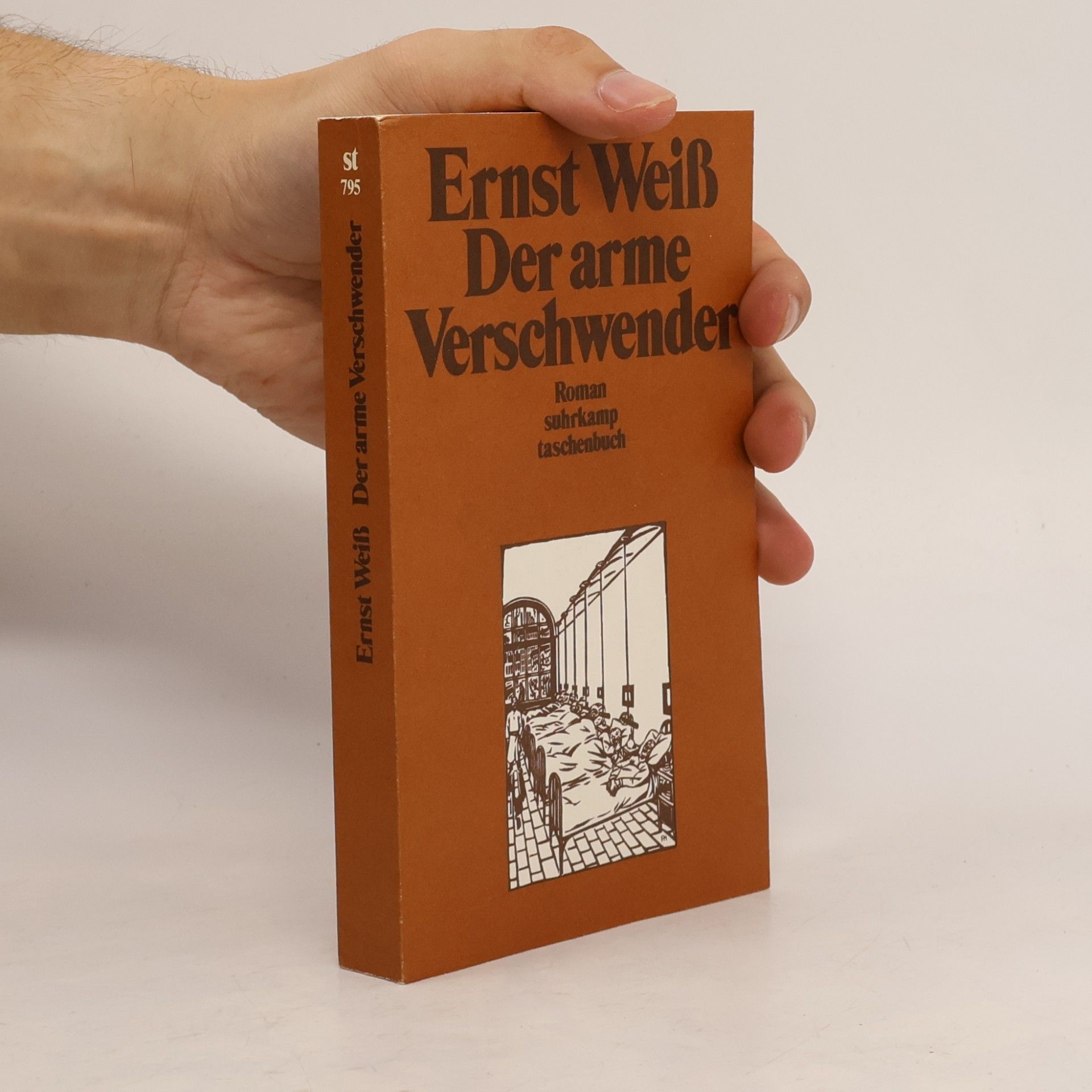 Ernst Weiß Suhrkamp Taschenbuch - 795: Der arme Verschwender