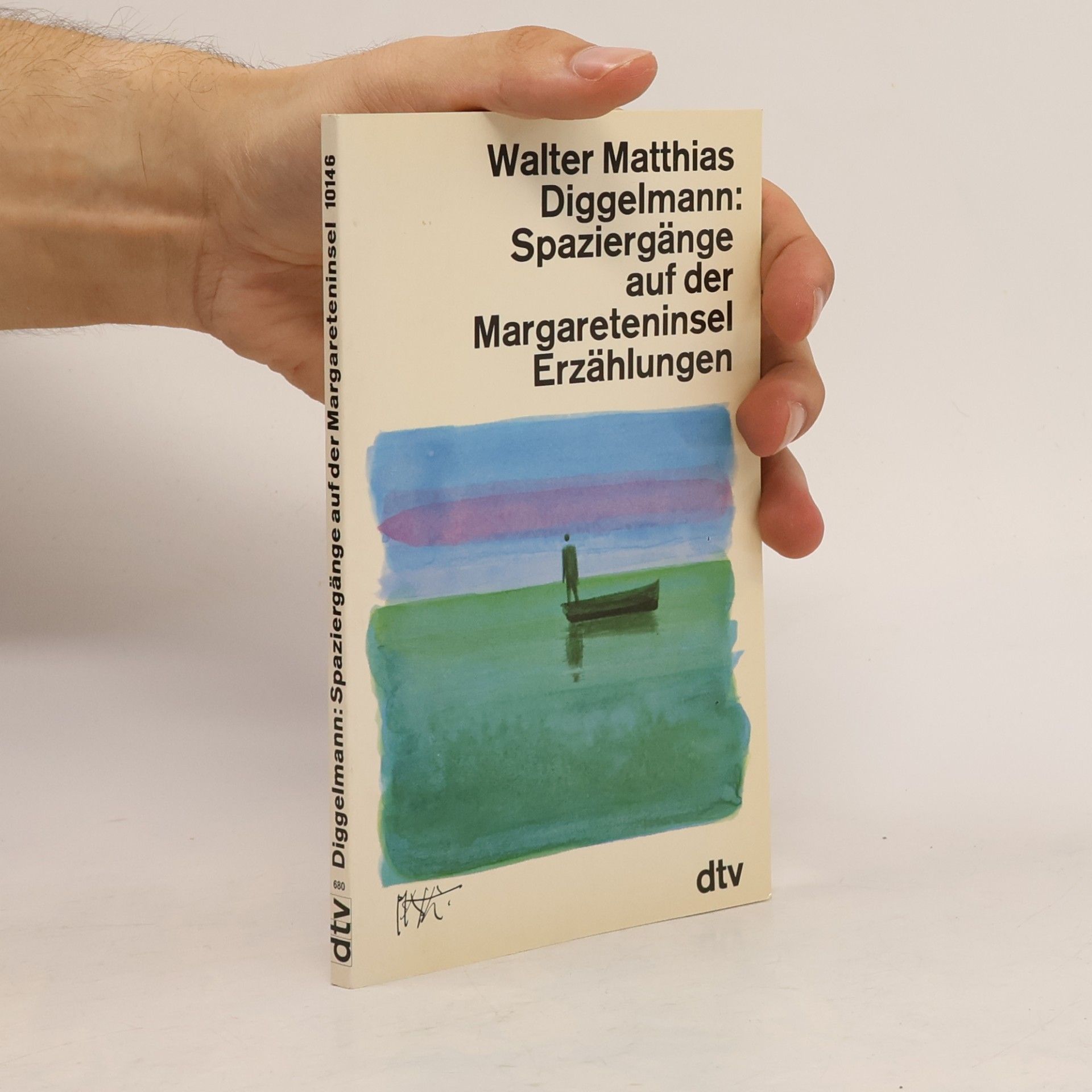 Walter Matthias Diggelmann Spaziergänge auf der Margareteninsel. Erzählungen