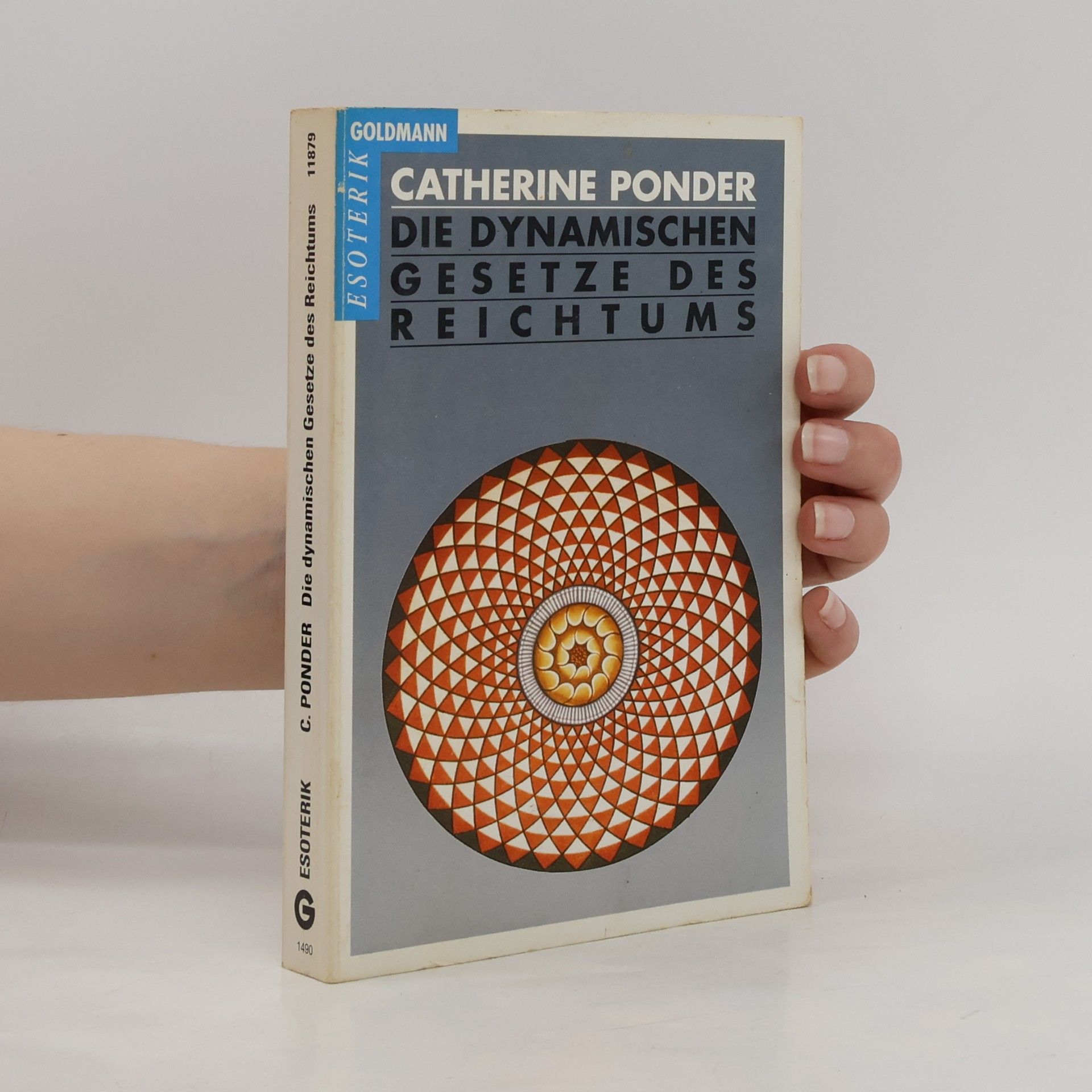 Catherine Ponder Die dynamischen Gesetze des Reichtums