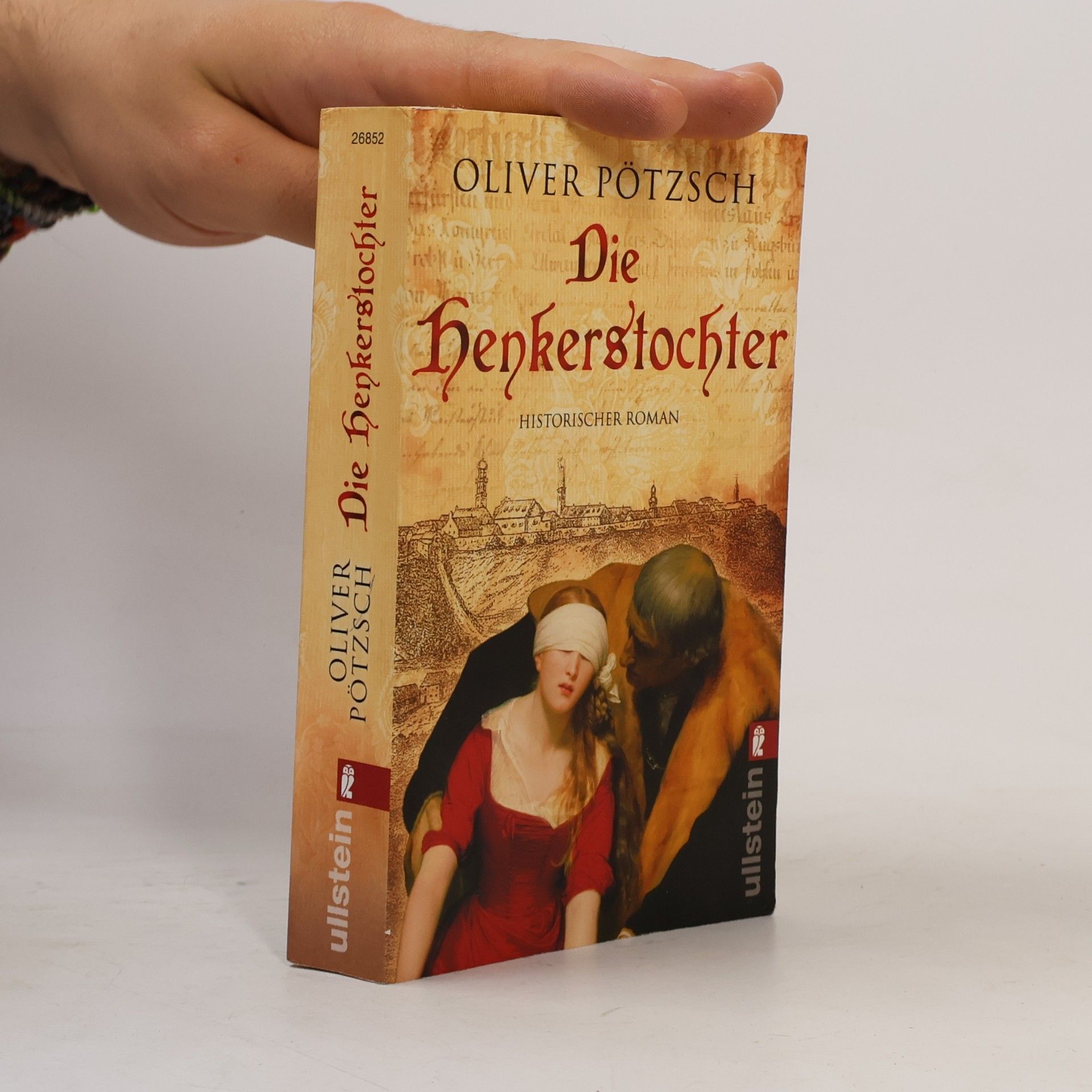 Oliver Pötzsch Die Henkerstochter