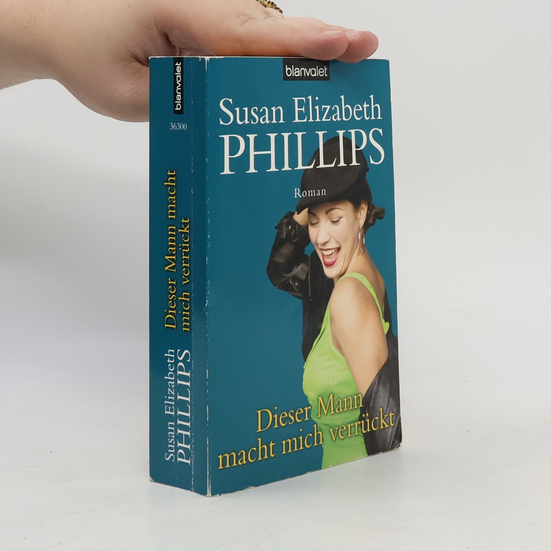 Susan Elizabeth Phillips Dieser Mann macht mich verrückt