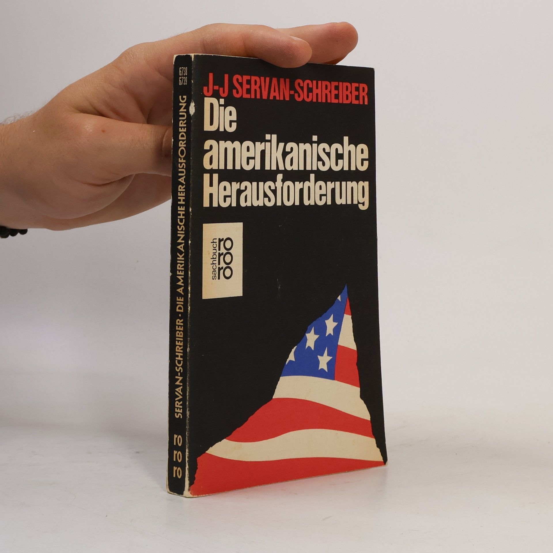 Jean Jacques Servan Schreiber Die amerikanische Herausforderung