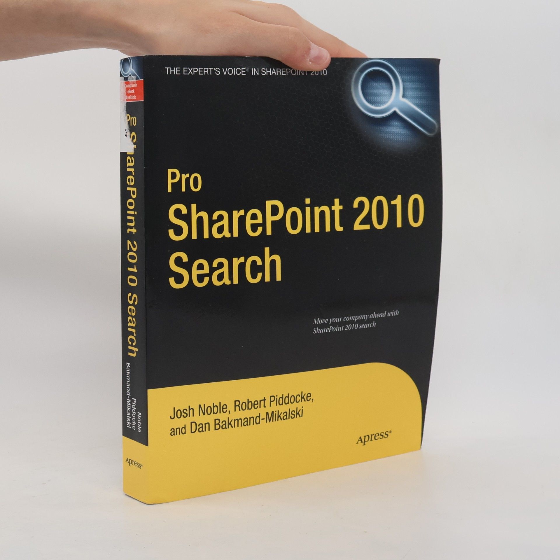 Dan Bakmand-Mikalski Pro SharePoint 2010 Search