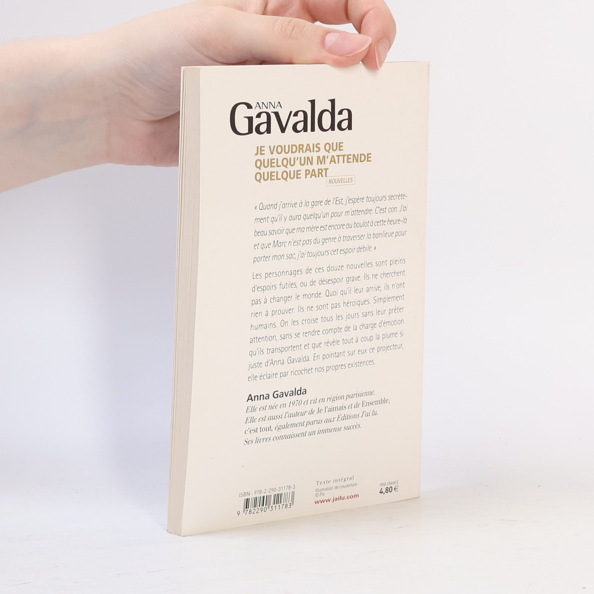 Anna Gavalda Je voudrais que quelqu'un m'attende quelque part