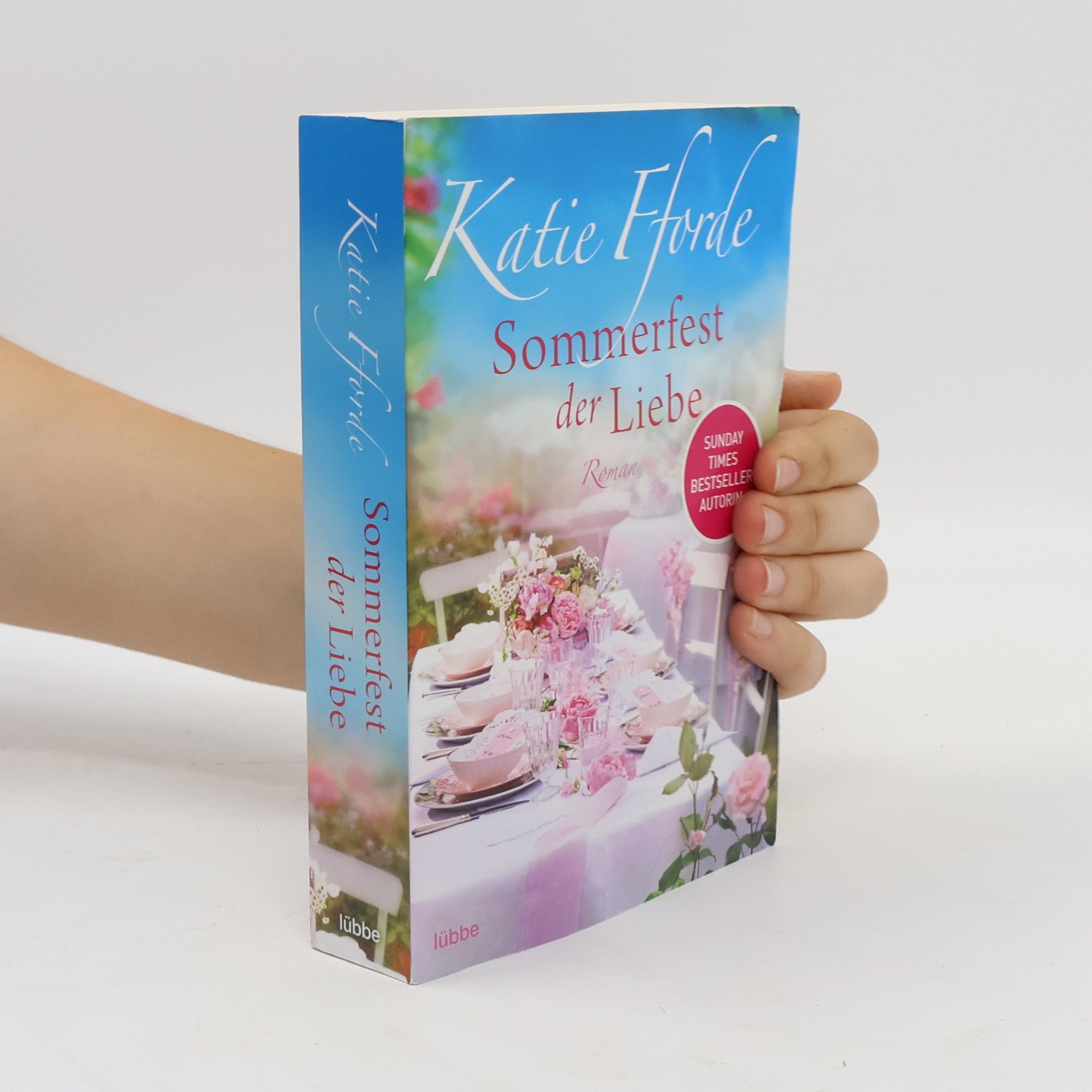 Katie Fforde Sommerfest der Liebe
