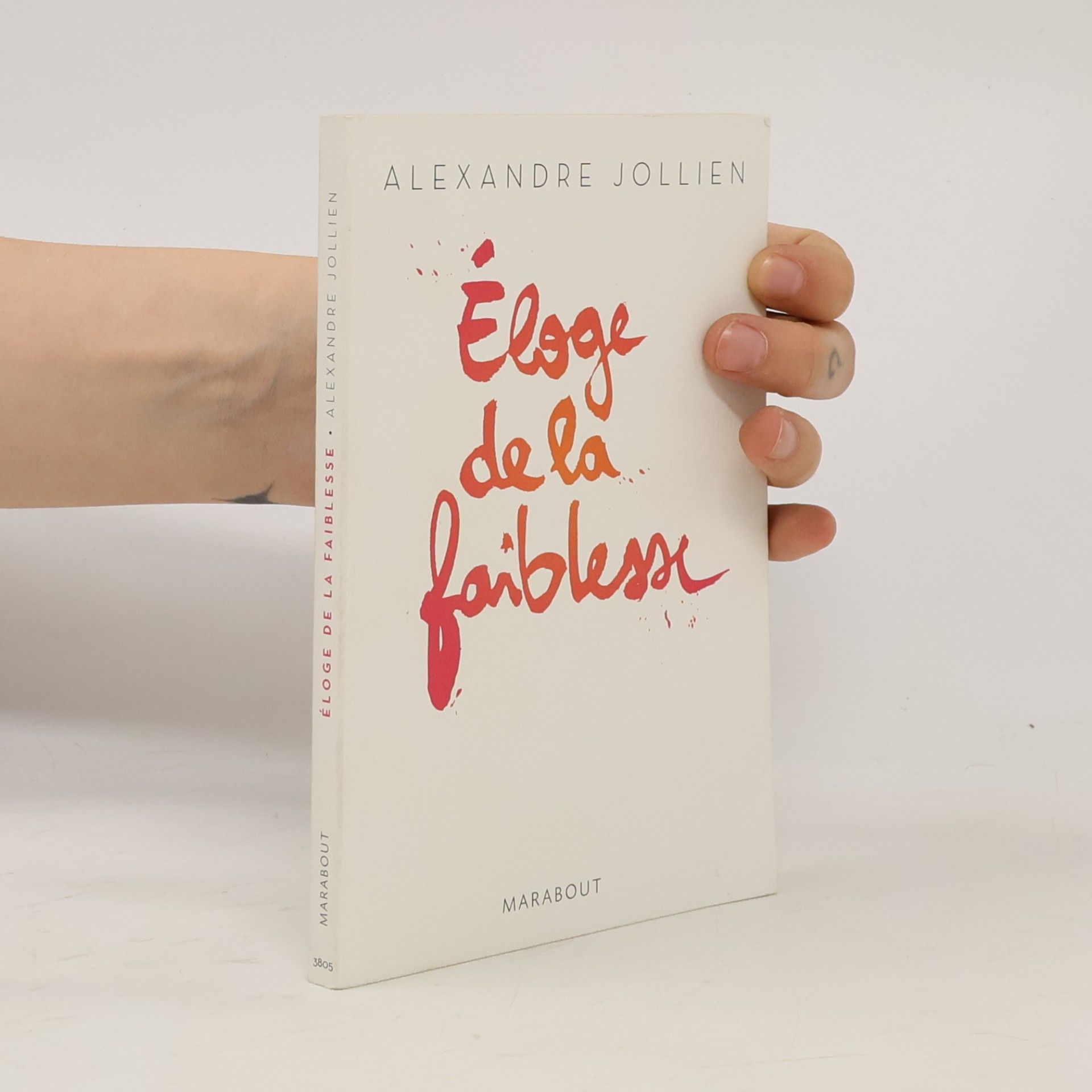Alexandre Jollien Éloge de la faiblesse