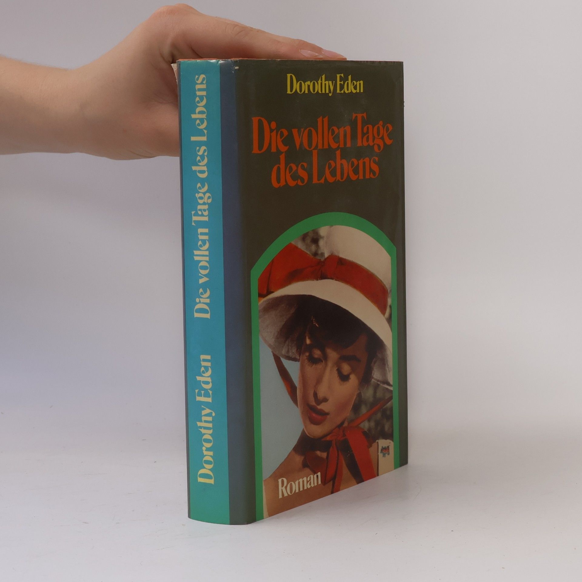 Dorothy Eden Die vollen Tage des Lebens