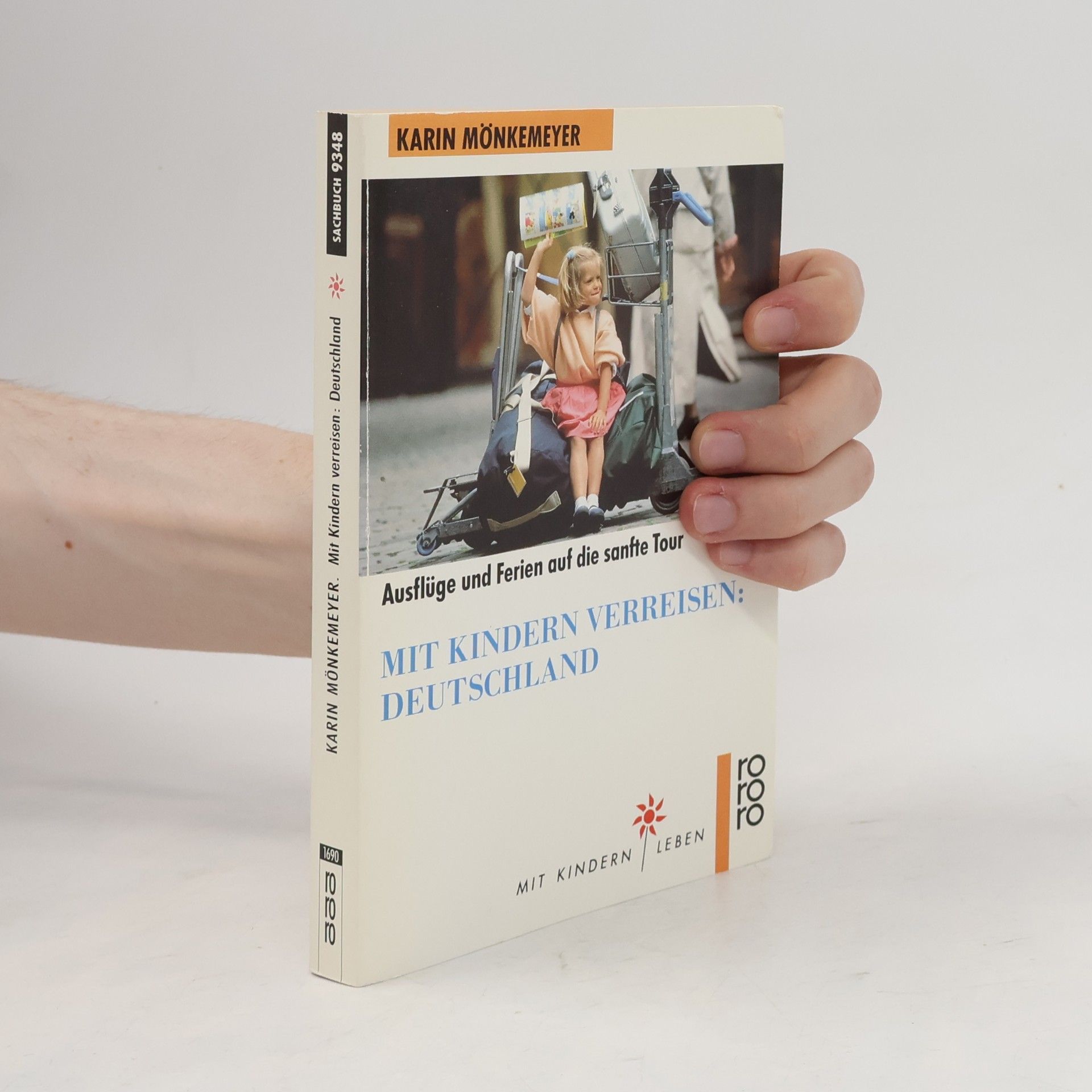 Karin Mönkemeyer Mit Kindern verreisen: Deutschland